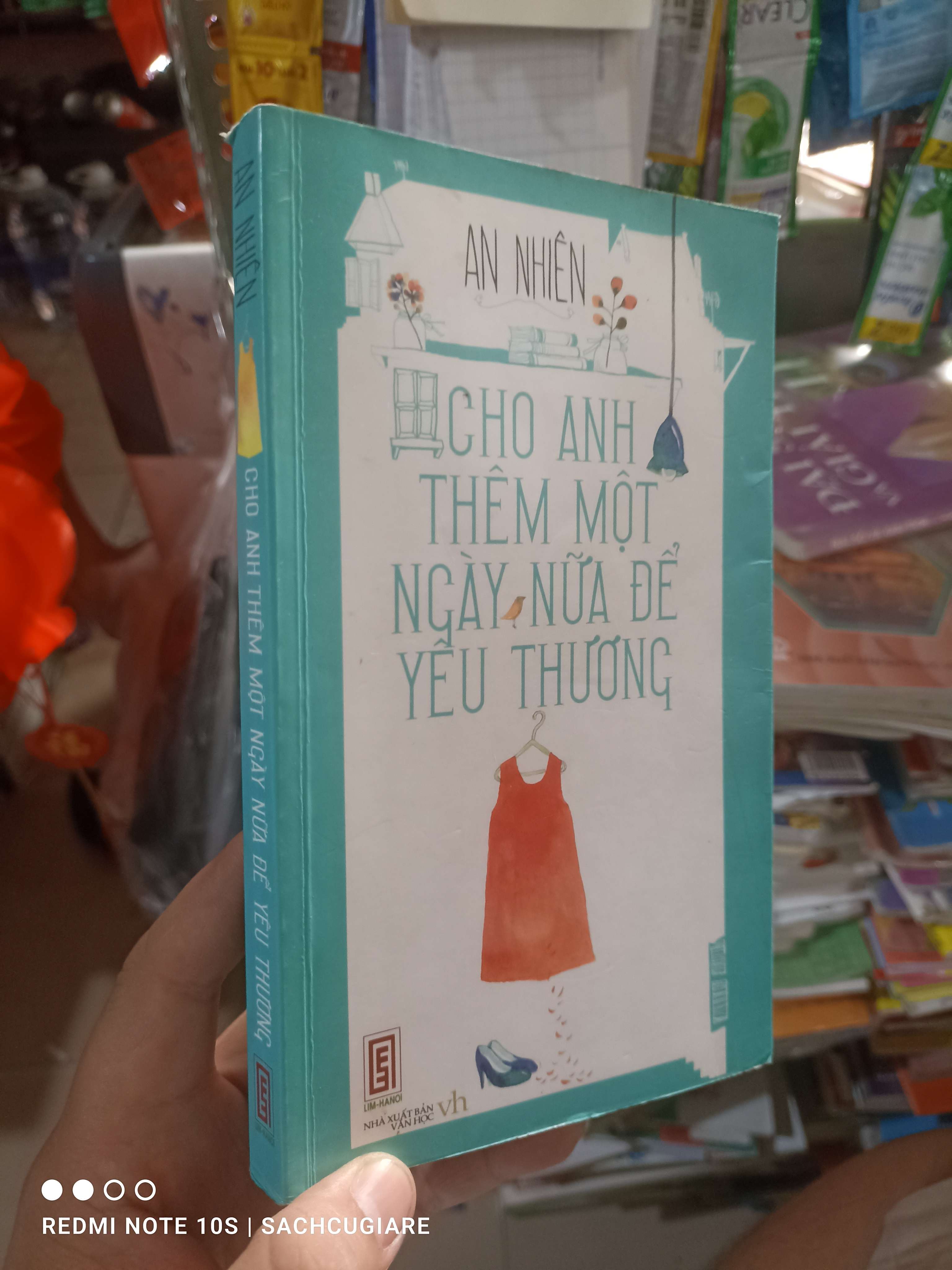 Cho anh thêm một ngày nữa để yêu thương - An Nhiên 2013 mới 80% ố có chữ ký tác giả Truyện ngôn tình HCM2702 (NSX)
