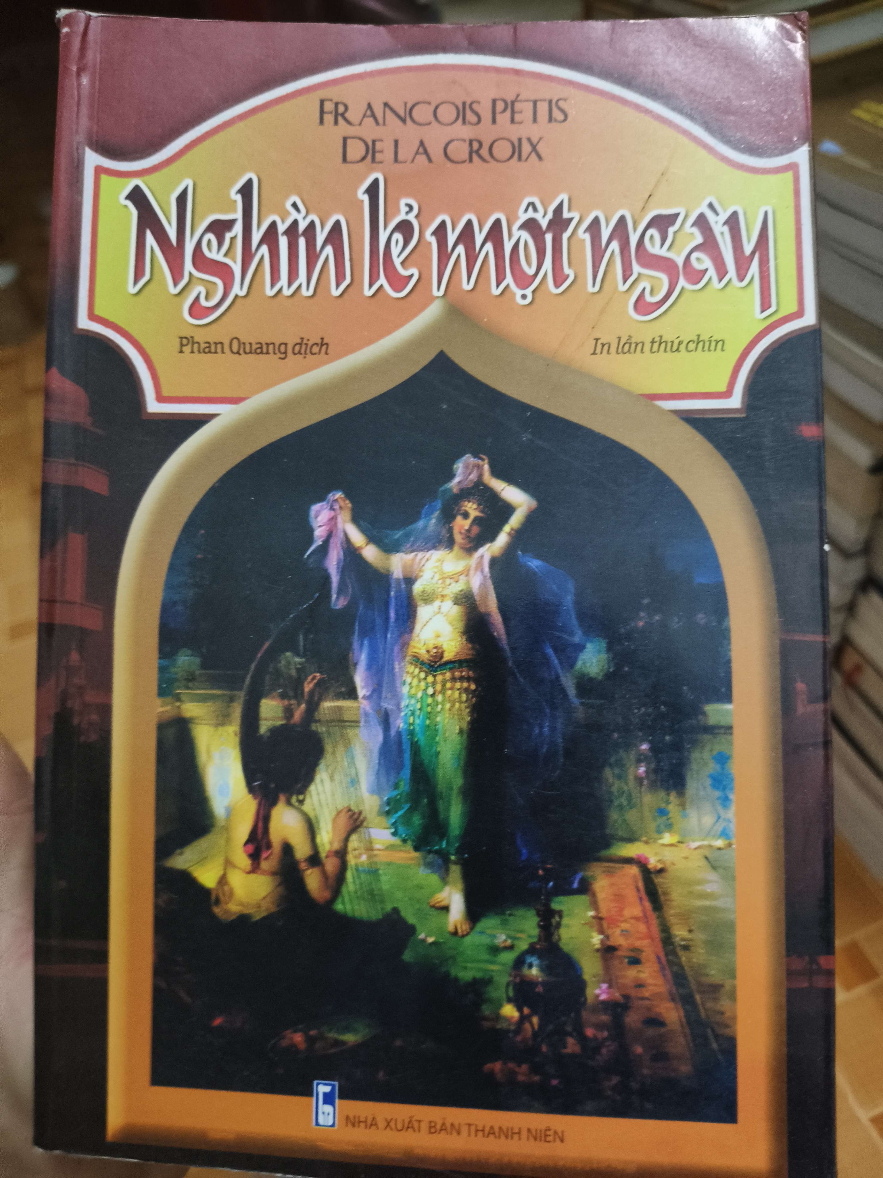 Nghìn lẻ một ngày - 2011 - 723 trang Văn học nước ngoài ANTQ2702
