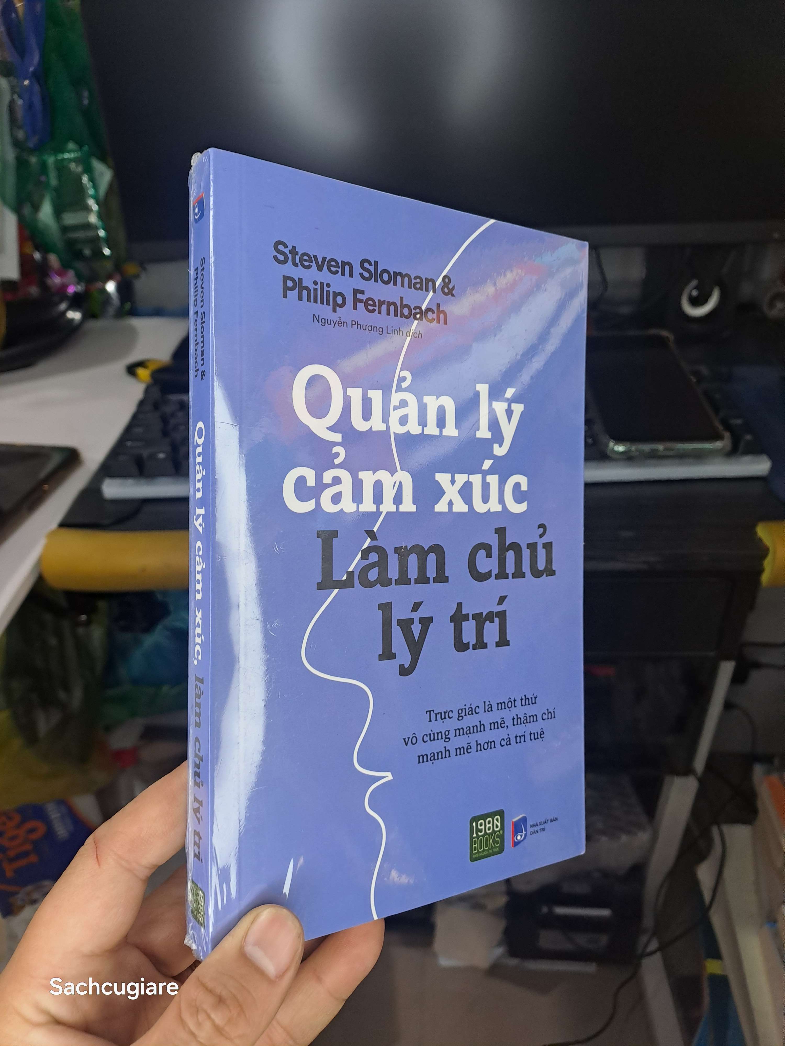 Quản lý cảm xúc làm chủ lý trí - Steven Sloman, Philip Fernbach Sách kỹ năng NENA2702