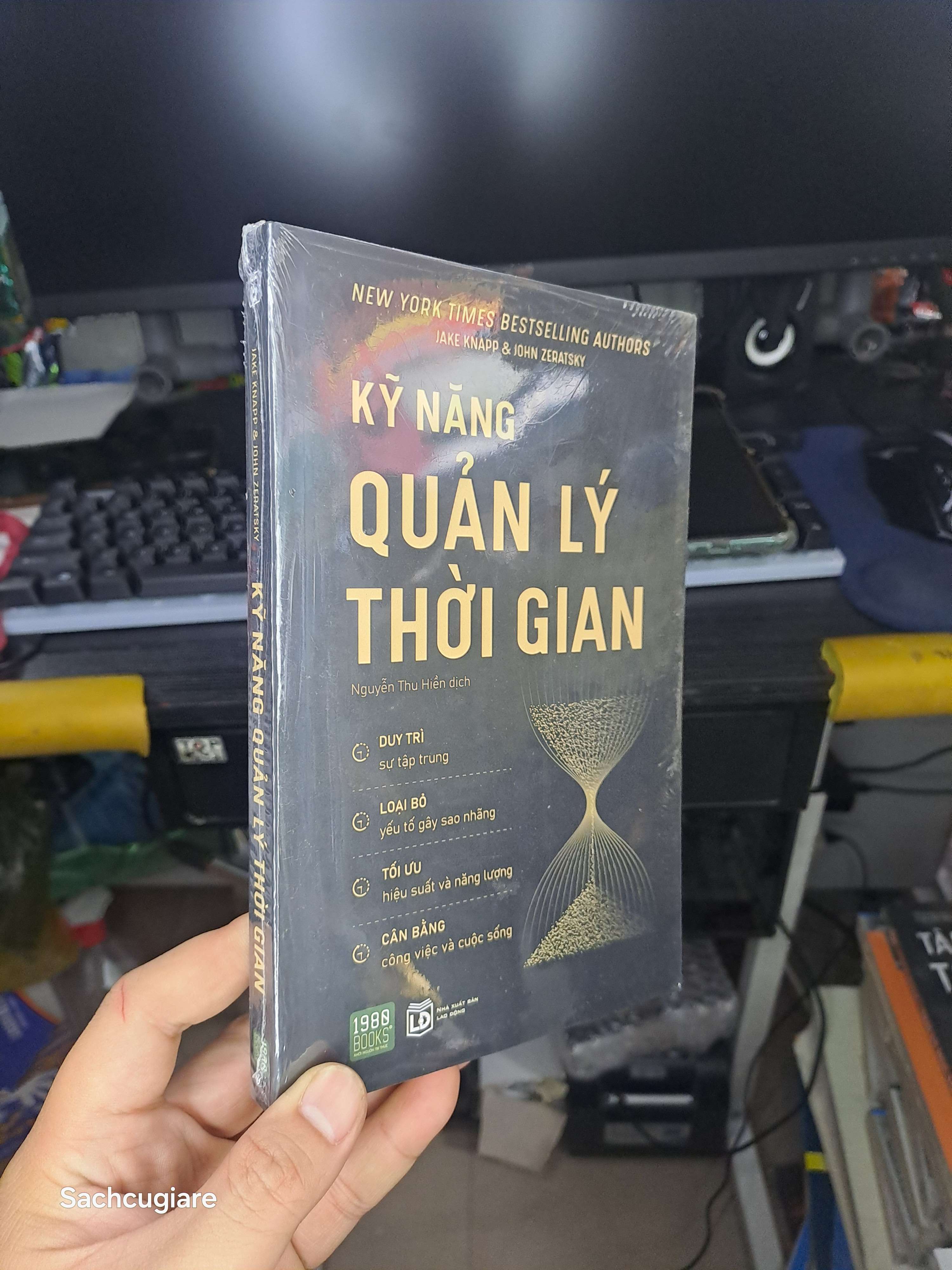 Kỹ năng quản lý thời gian - Jake Knapp, John Zeratsky Quản lý NENA2702 (NSX)