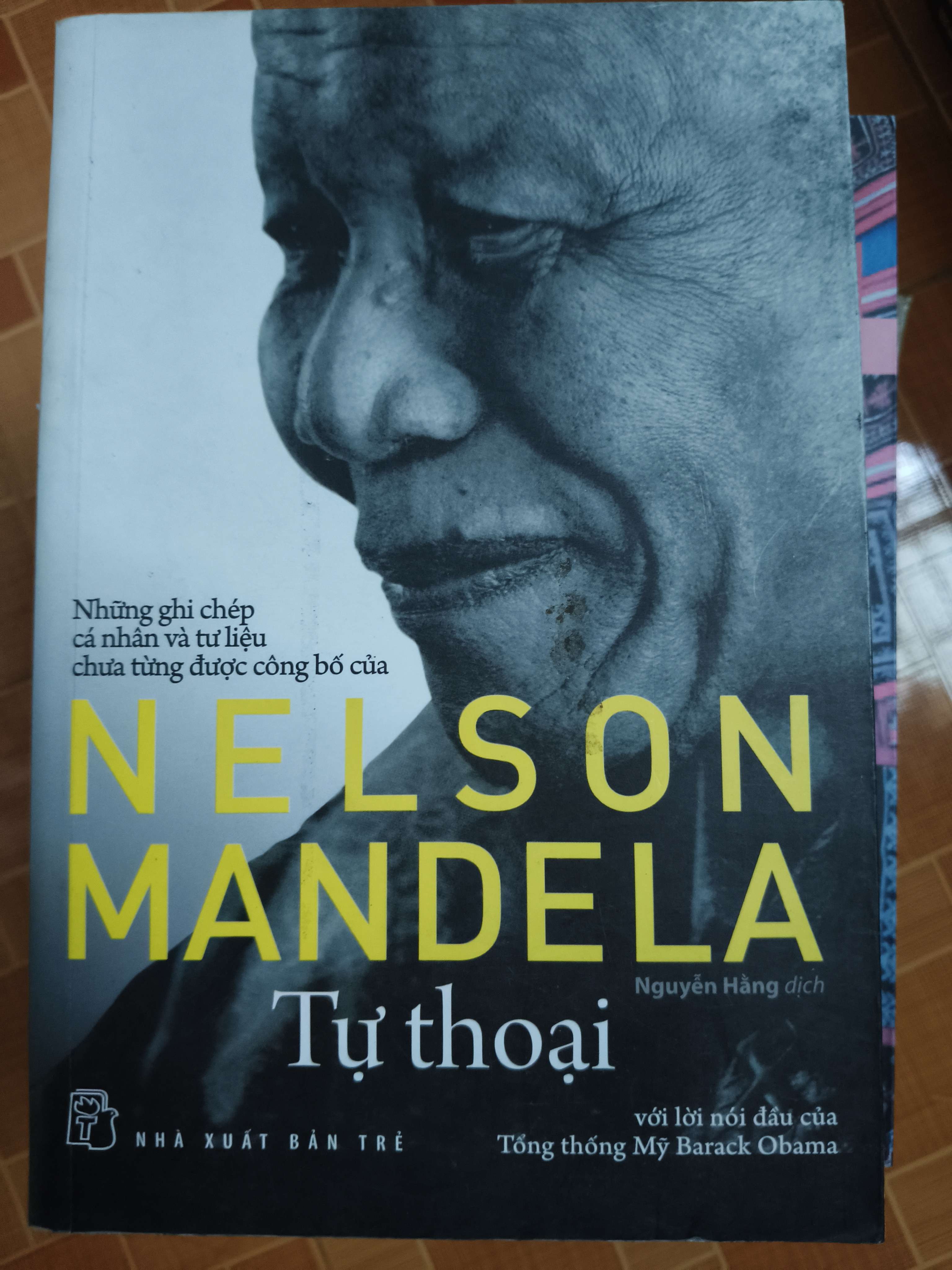Nelson Mandela Tự thoại - 2013 - 442 trang Văn học nước ngoài ANTQ2702