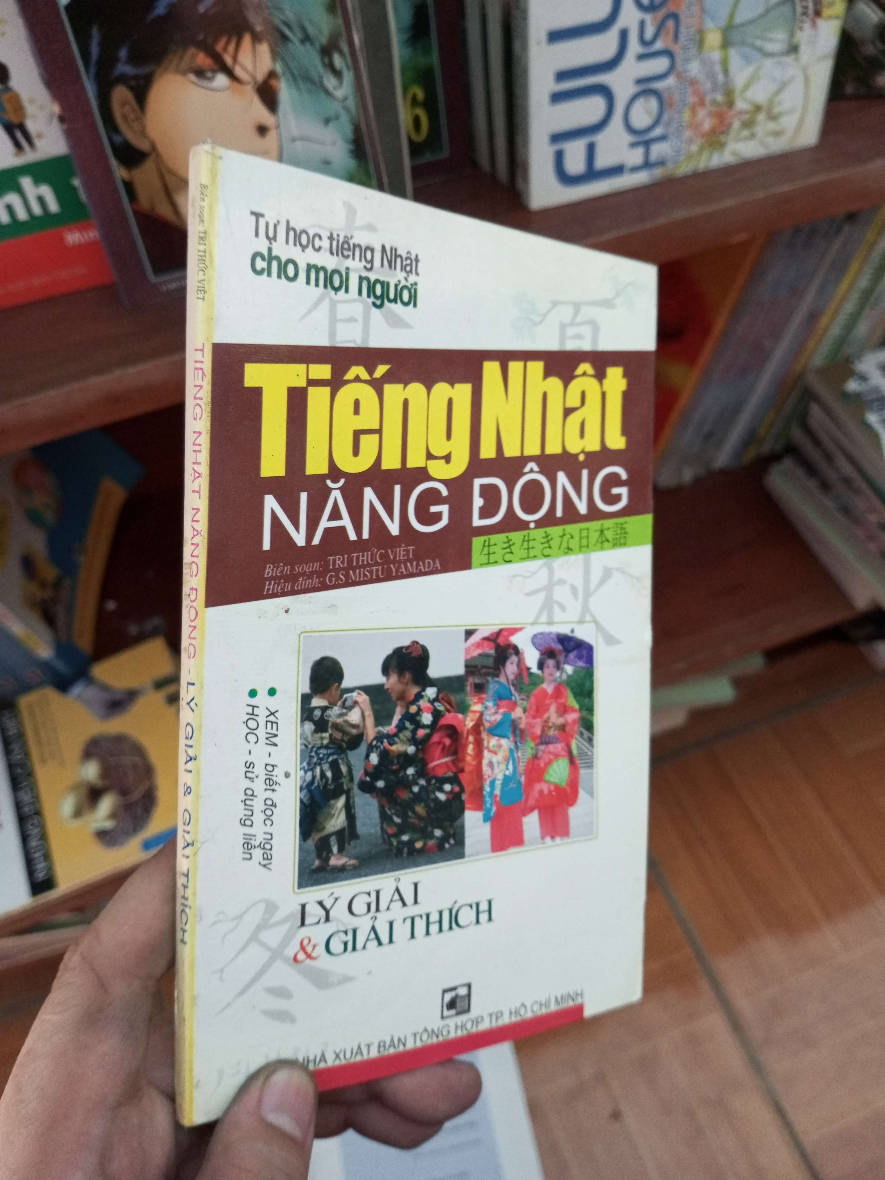 Tiếng Nhật năng động lý giải và giải thích - Yamada 2010 Sách học ngoại ngữ VAVO-AK19