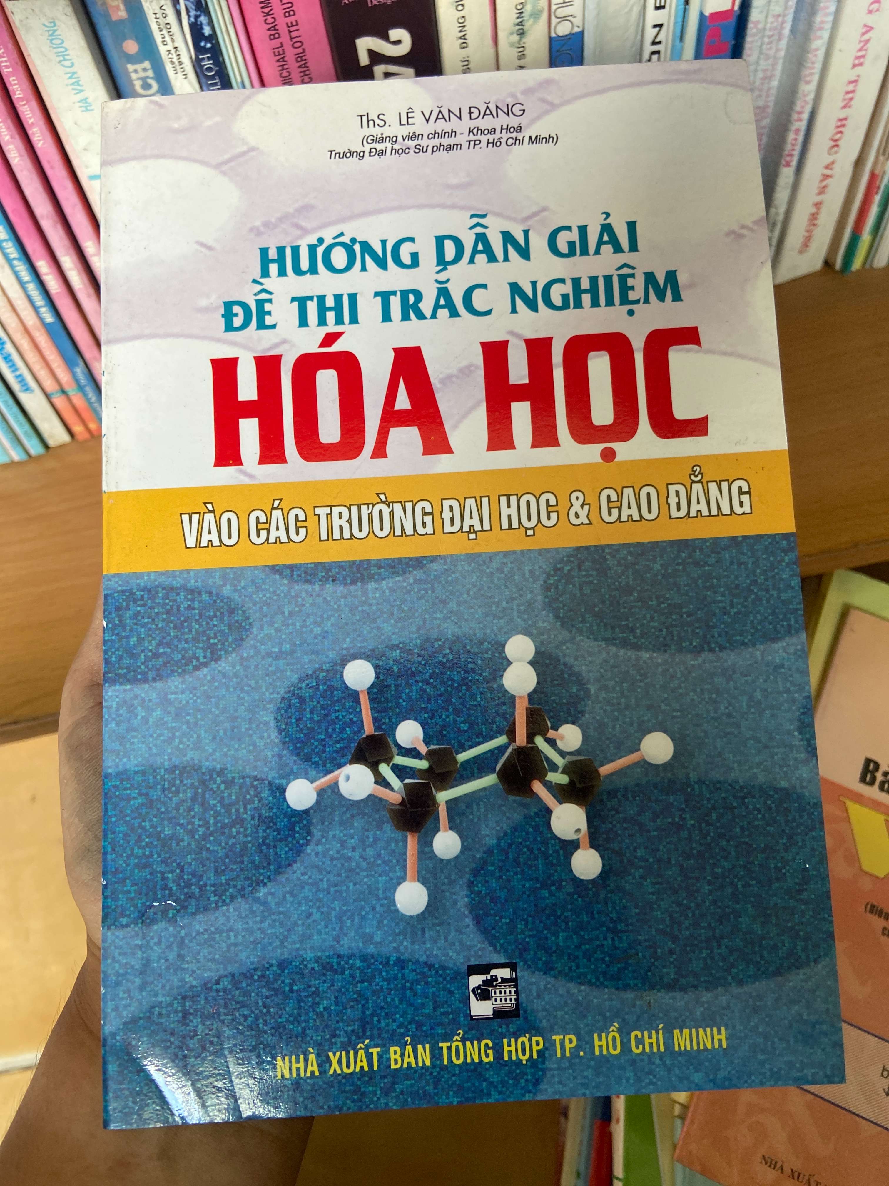 Hướng Dẫn Giải Đề Thi Trắc Nghiệm Hóa Học Vào Các Trường Đại Học & Cao Đẳng - Lê Văn Đăng 2007 Tham khảo - luyện thi VAVO-AK2ST1
