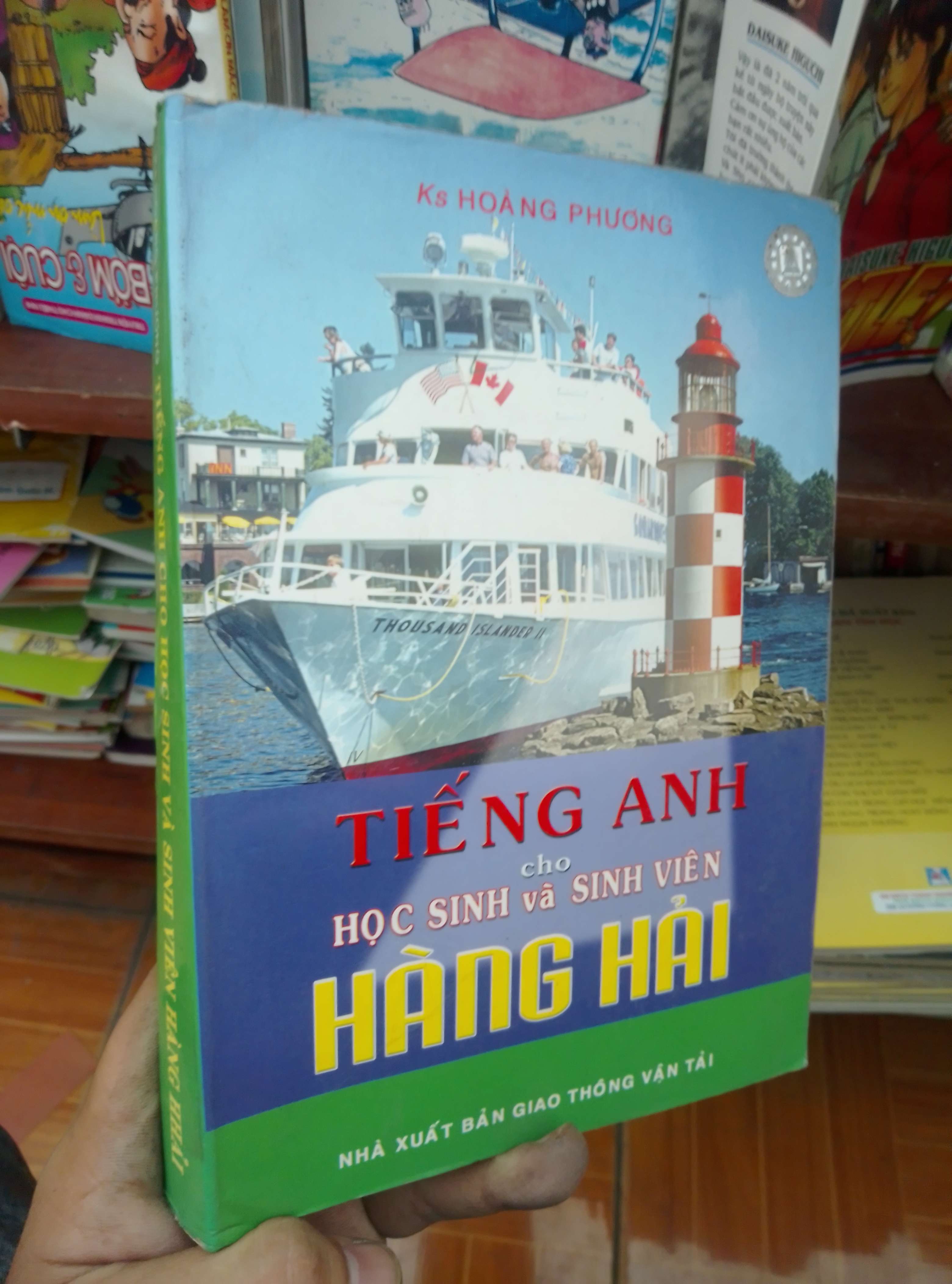 Tiếng Anh cho học sinh và sinh viên hàng hải - Hoàng Phương 2005 Sách học ngoại ngữ VAVO-AK19