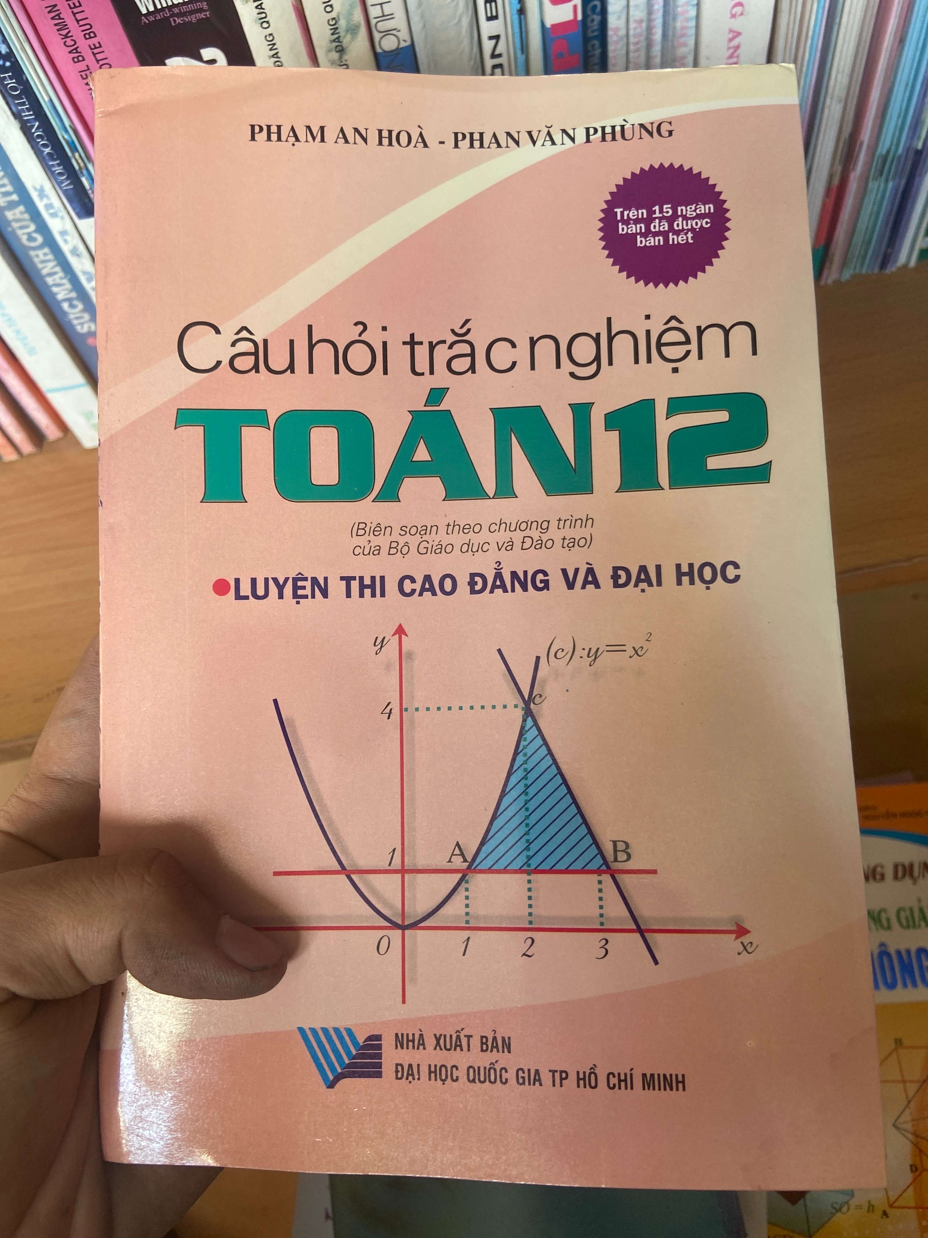 Câu Hỏi Trắc Nghiệm Toán 12 (Luyện Thi Cao Đẳng Và Đại Học) - Phạm An Hòa, Phan Văn Phùng 2005 Tham khảo - luyện thi VAVO-AK1T3