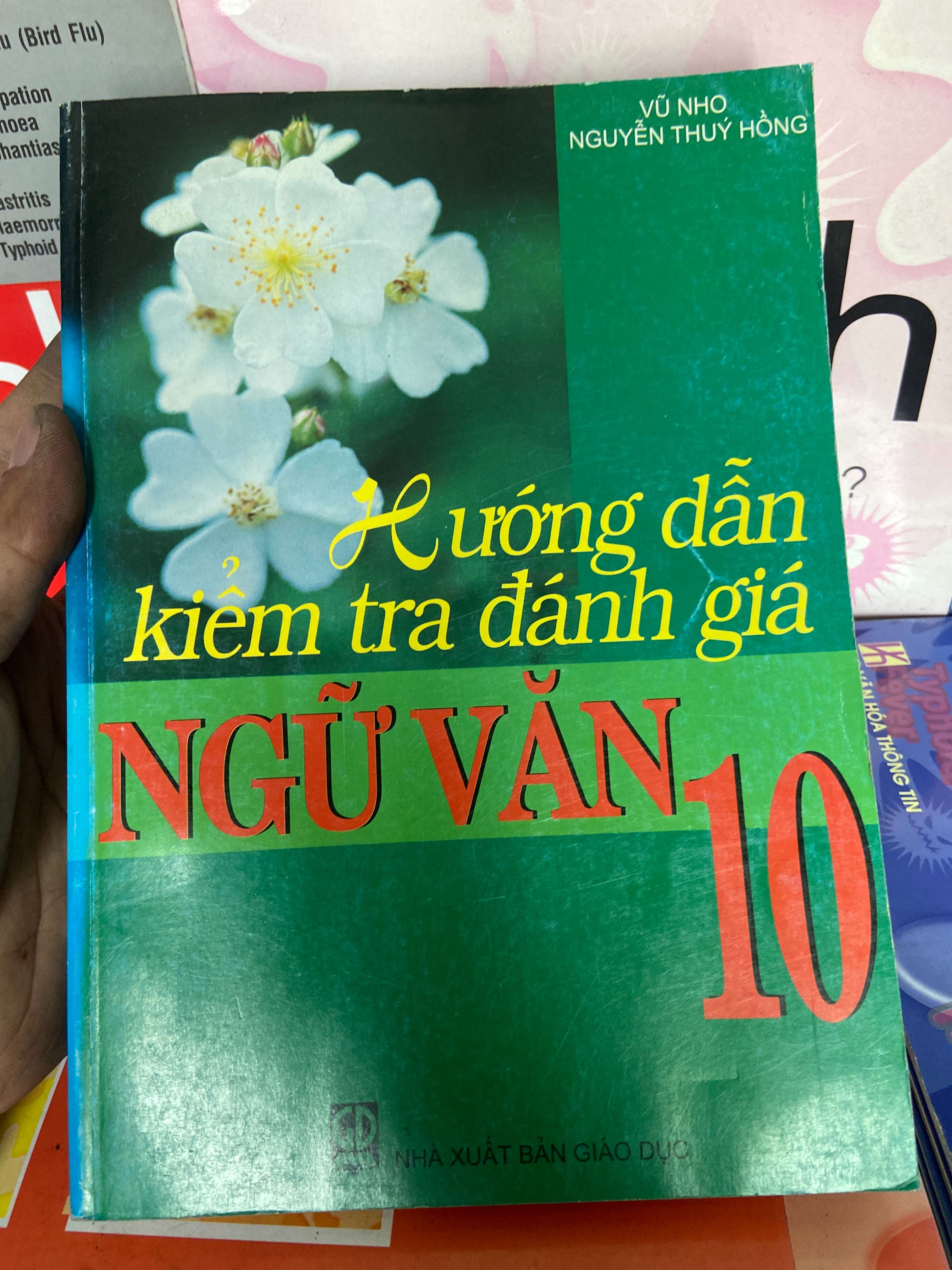 Hướng Dẫn Kiểm Tra Đánh Giá Ngữ Văn 10 - Vũ Nho, Nguyễn Thúy Hồng 2008 Tham khảo - luyện thi VAVO-AK1T1