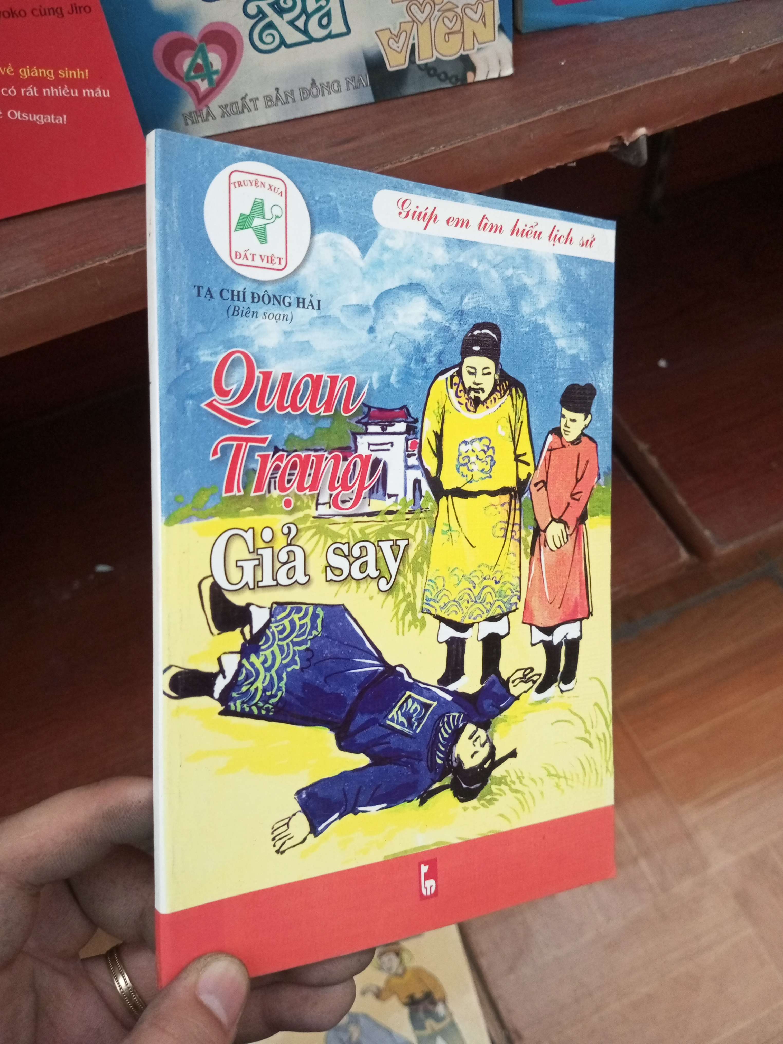 Quang trạng giả say - Đông Hải 2004 Lịch sử Việt Nam VAVO-AK19