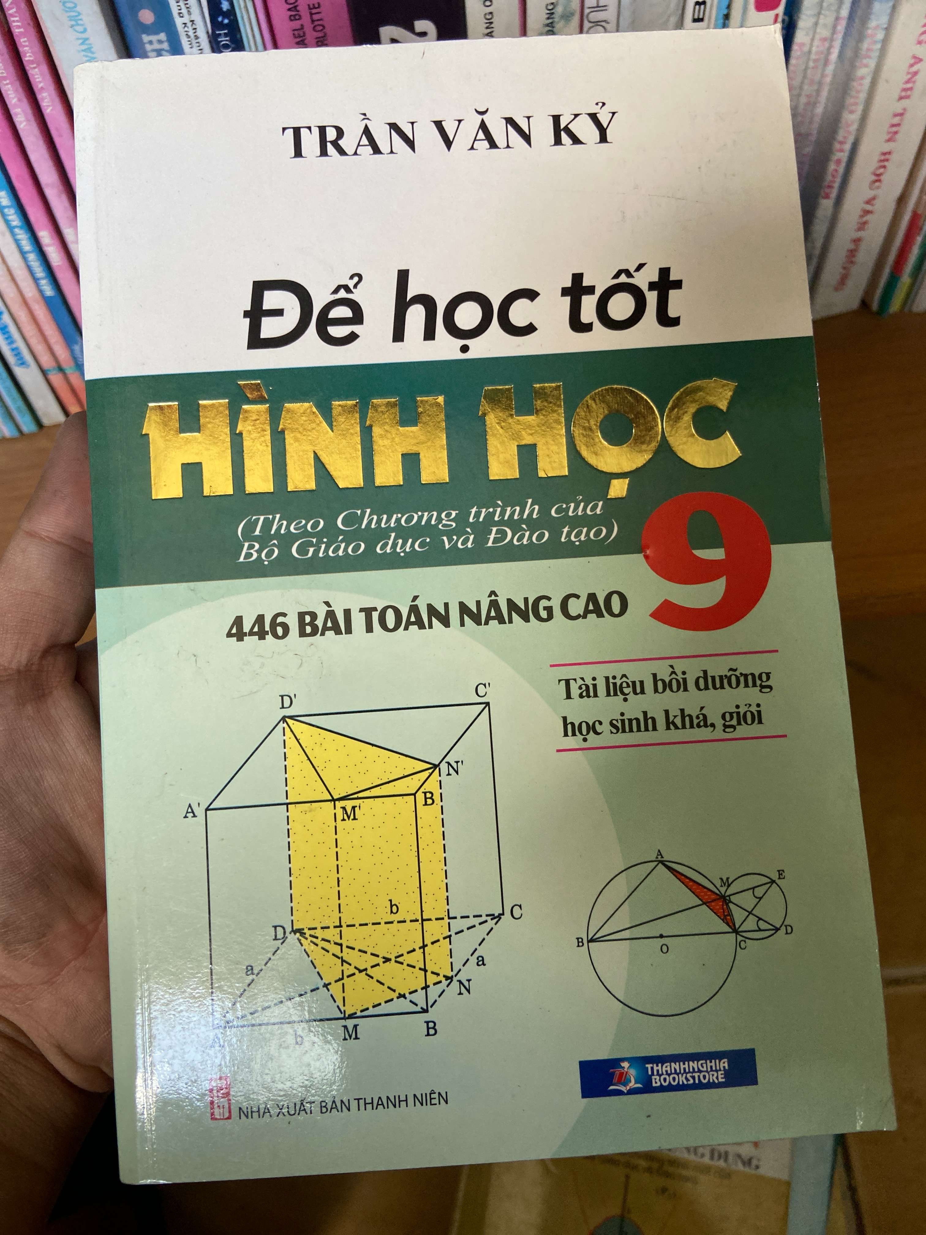 Để Học Tốt Hình Học 9 – 446 Bài Toán Nâng Cao - Trần Văn Kỷ 2008 Tham khảo - luyện thi VAVO-AK2ST1