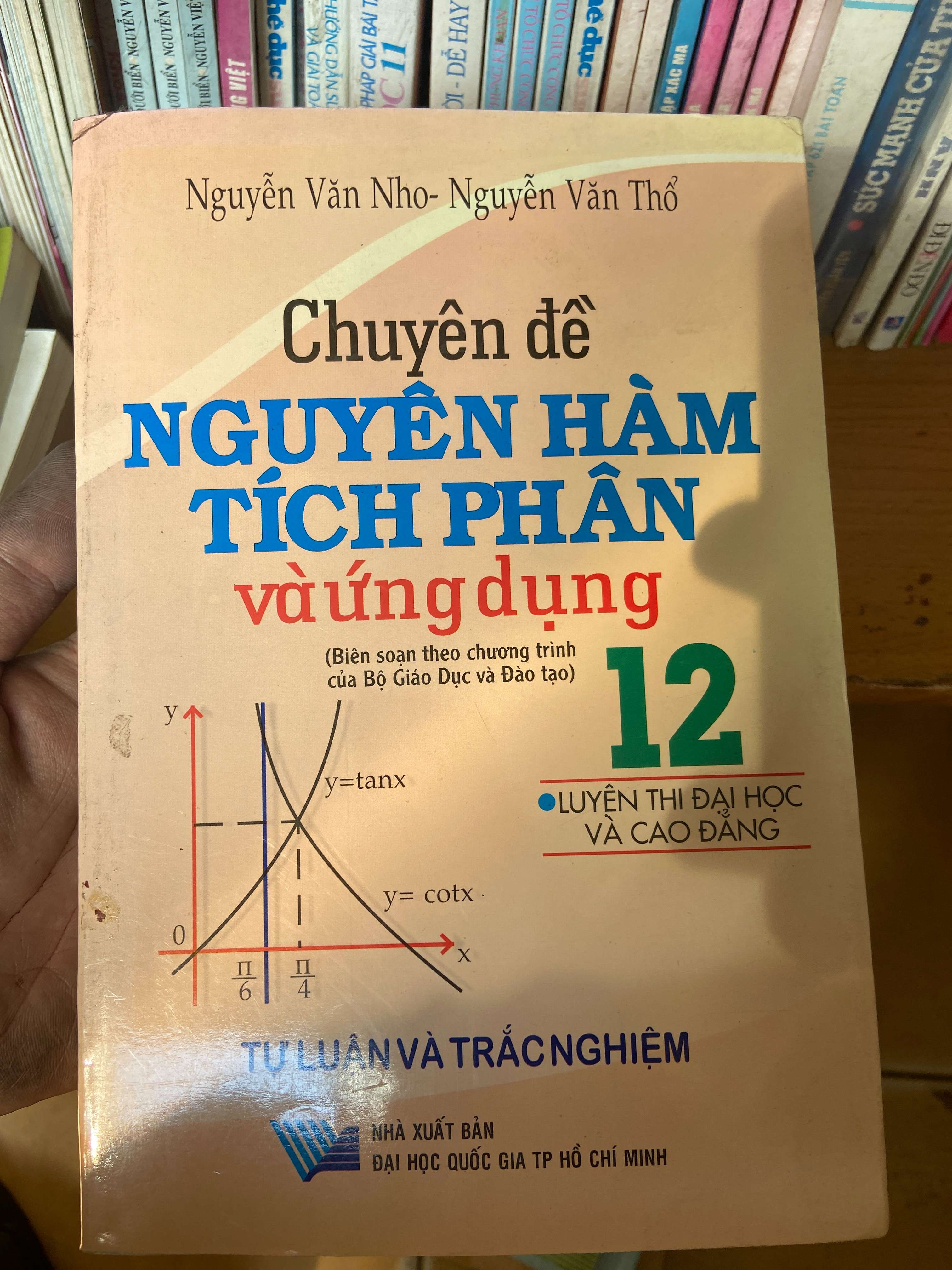 Chuyên Đề Nguyên Hàm Tích Phân Và Ứng Dụng 12 (Luyện Thi Đại Học Và Cao Đẳng) - Nguyễn Văn Nho, Nguyễn Văn Thổ 2009 Tham khảo - luyện thi VAVO-AK1T2