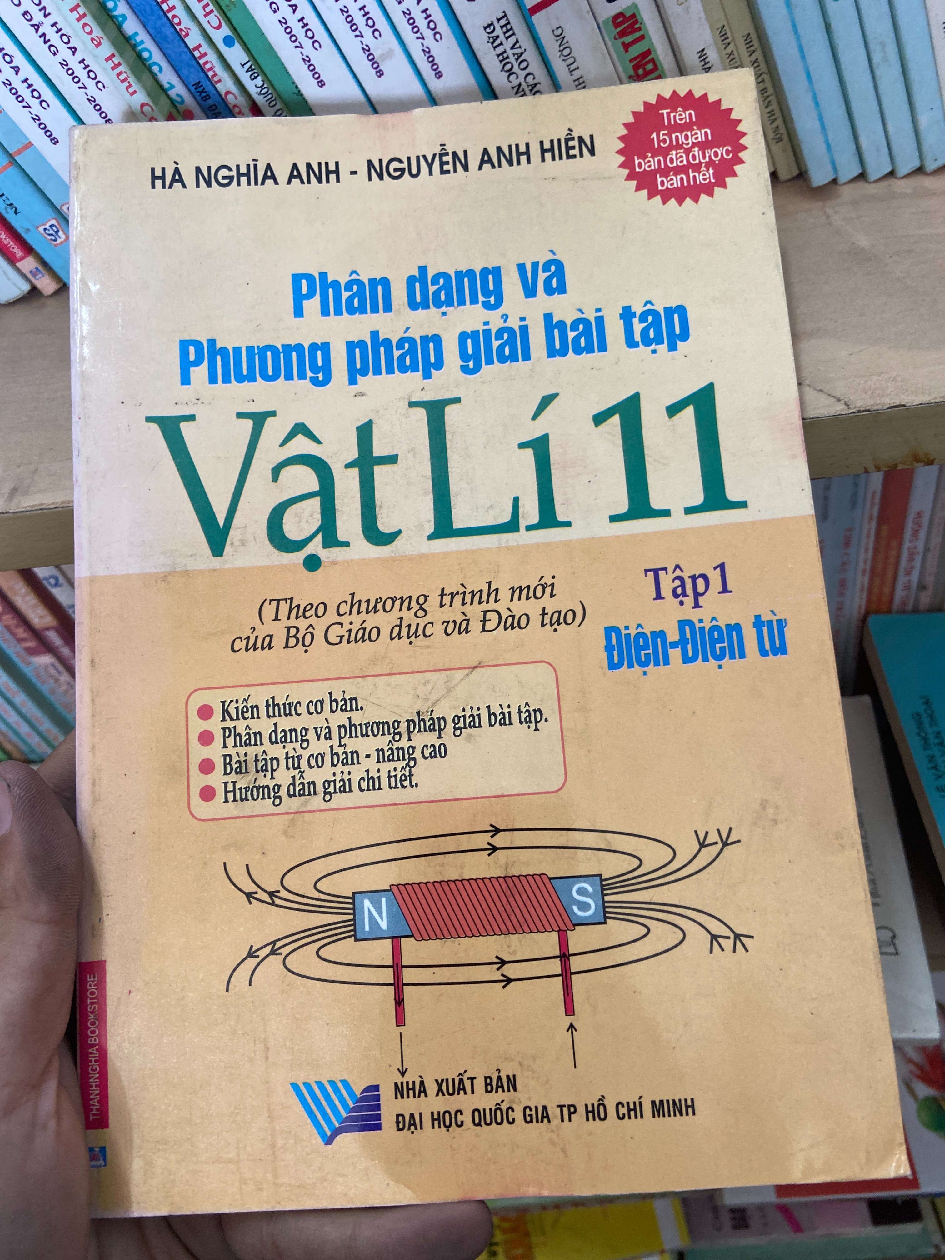 Phân Dạng Và Phương Pháp Giải Bài Tập Vật Lí 11 (Tập 1 – Điện, Điện Từ) - Hà Nghĩa Anh, Nguyễn Anh Hiền 2009 Tham khảo - luyện thi VAVO-AK2ST1