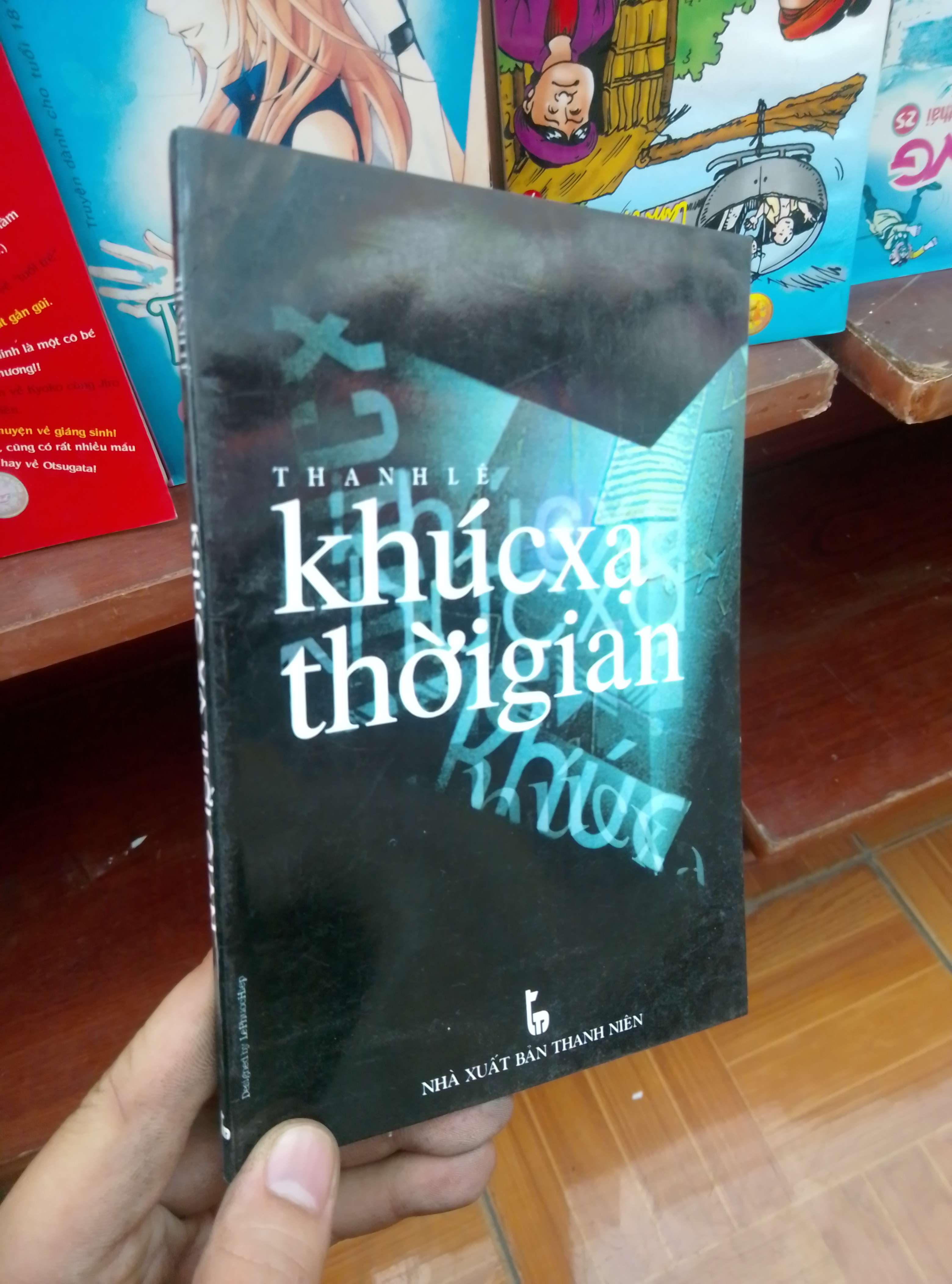Khúc xạ thời gian - Thanh Lê 1999 Sách văn học VAVO-AK19