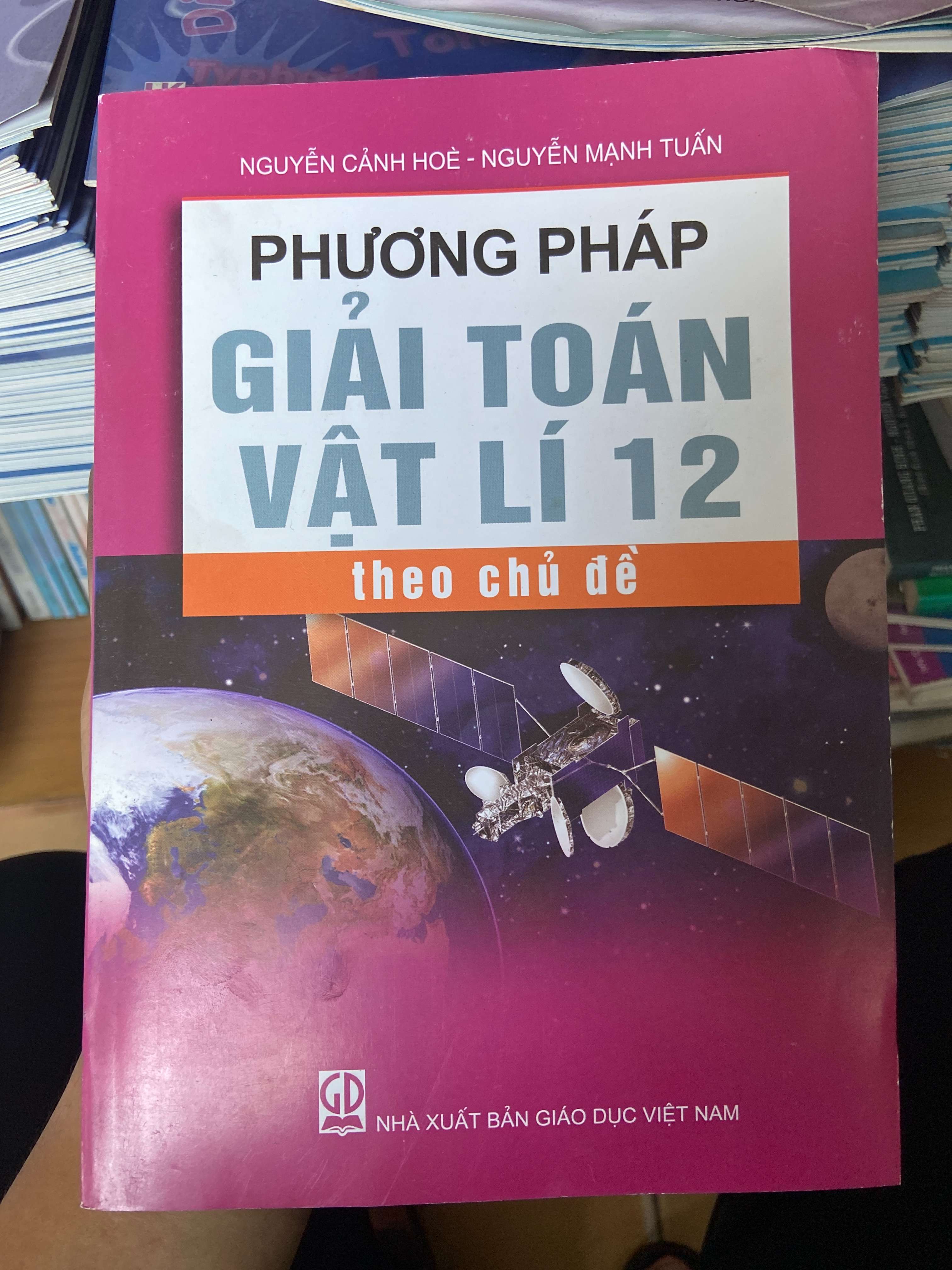 Phương Pháp Giải Toán Vật Lí 12 Theo Chủ Đề - Nguyễn Cảnh Hoè, Nguyễn Mạnh Tuấn 2012 Tham khảo - luyện thi VAVO-AK2ST1