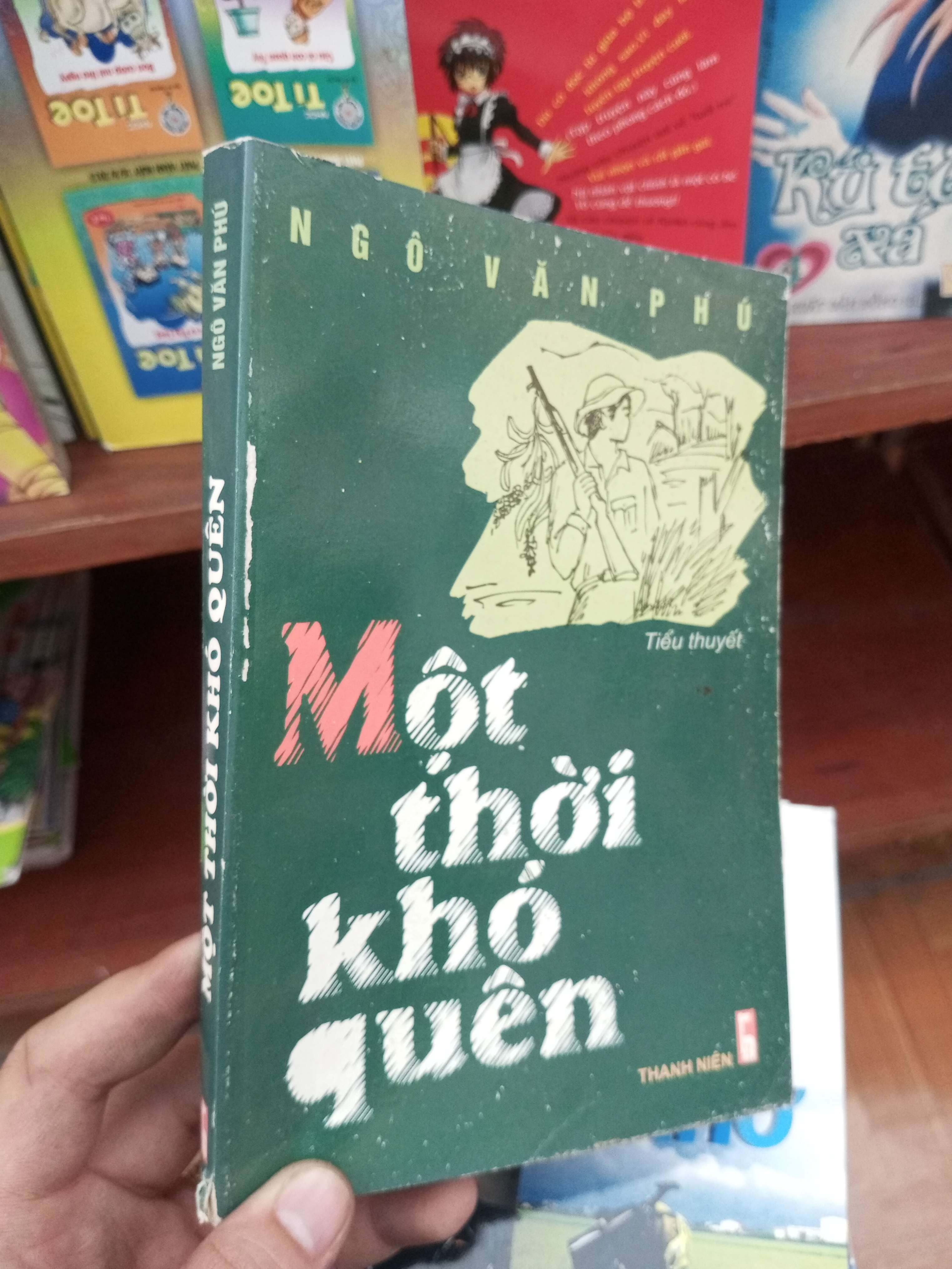 Một thời khó quên - Văn Phú 2006 Tiểu Thuyết VAVO-AK19