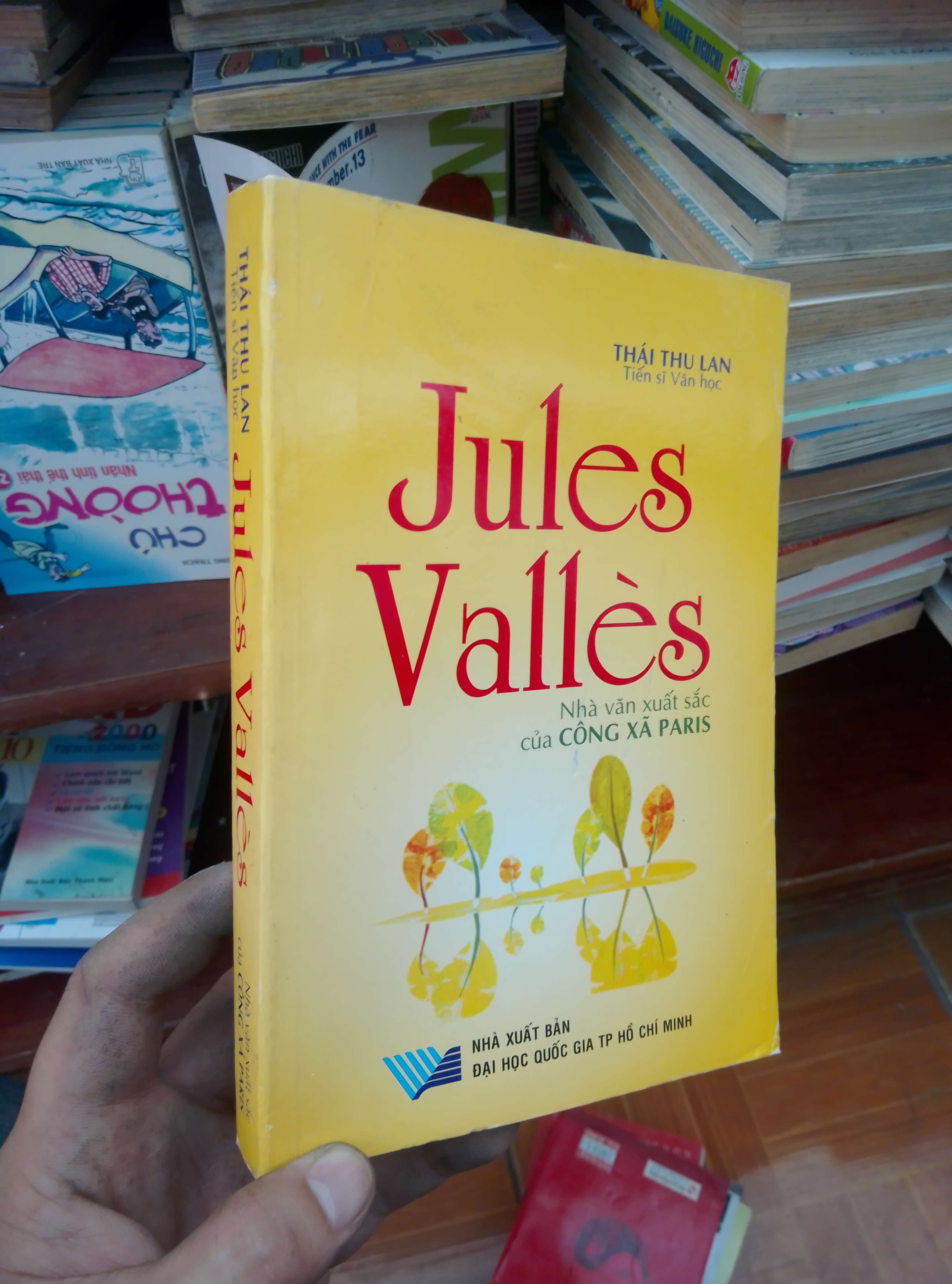 Jules Valles nhà văn xuất sắc của công xã Paris - Thu Lan 2005 Sách Danh nhân VAVO-AK19