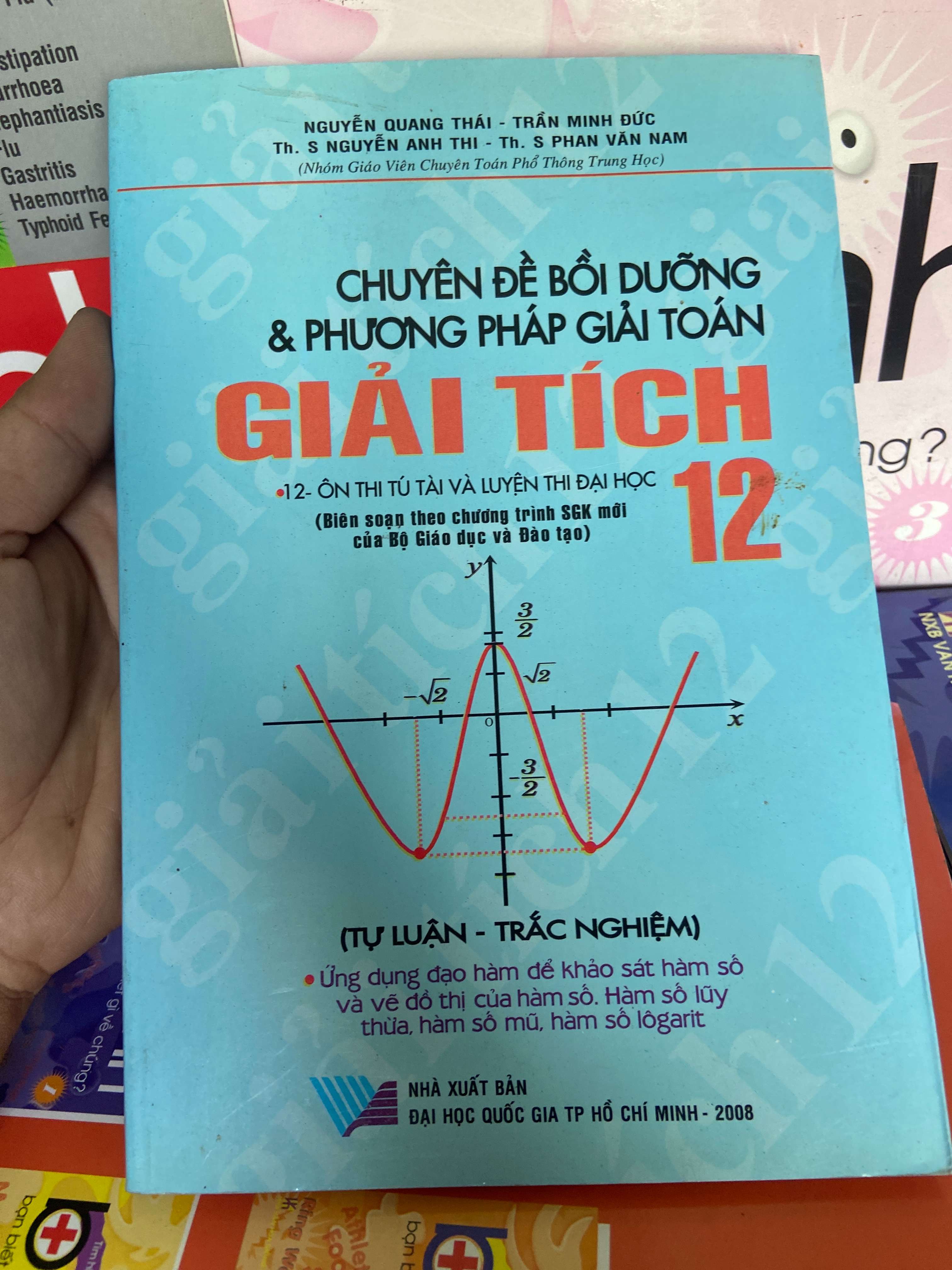 Chuyên Đề Bồi dương & Phương Pháp Giải Toán Giải Tích 12 (Ôn Thi Tú Tài Và Luyện Thi Đại Học) - Nguyễn Quang Thái, Trần Minh Đức, Nguyễn Anh Thi, Phan Văn Nam 2008 Tham khảo - luyện thi VAVO-AK1T1