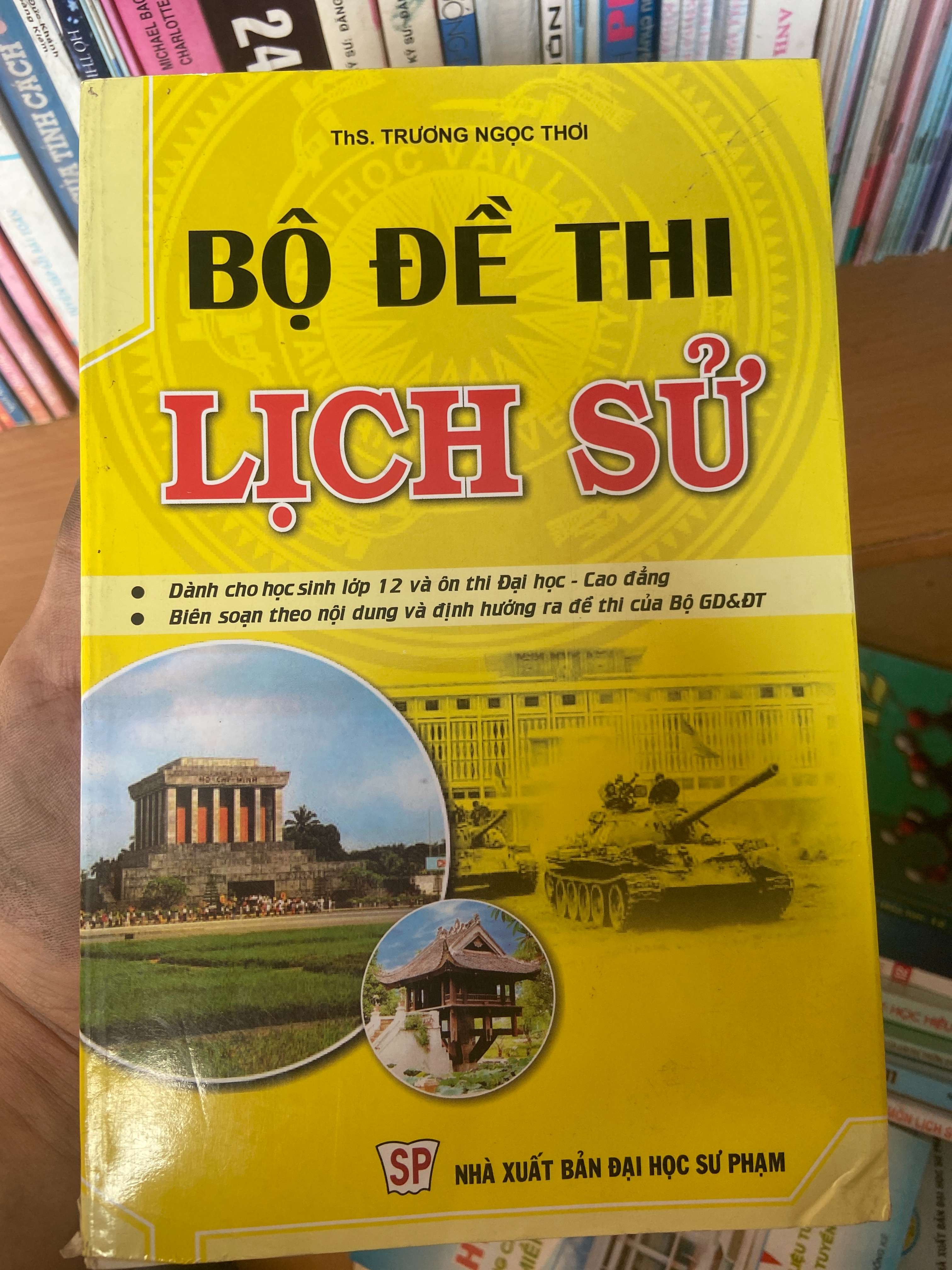 Bộ Đề Thi Lịch Sử - Trương Ngọc Thơi 2011 Tham khảo - luyện thi VAVO-AK1T3