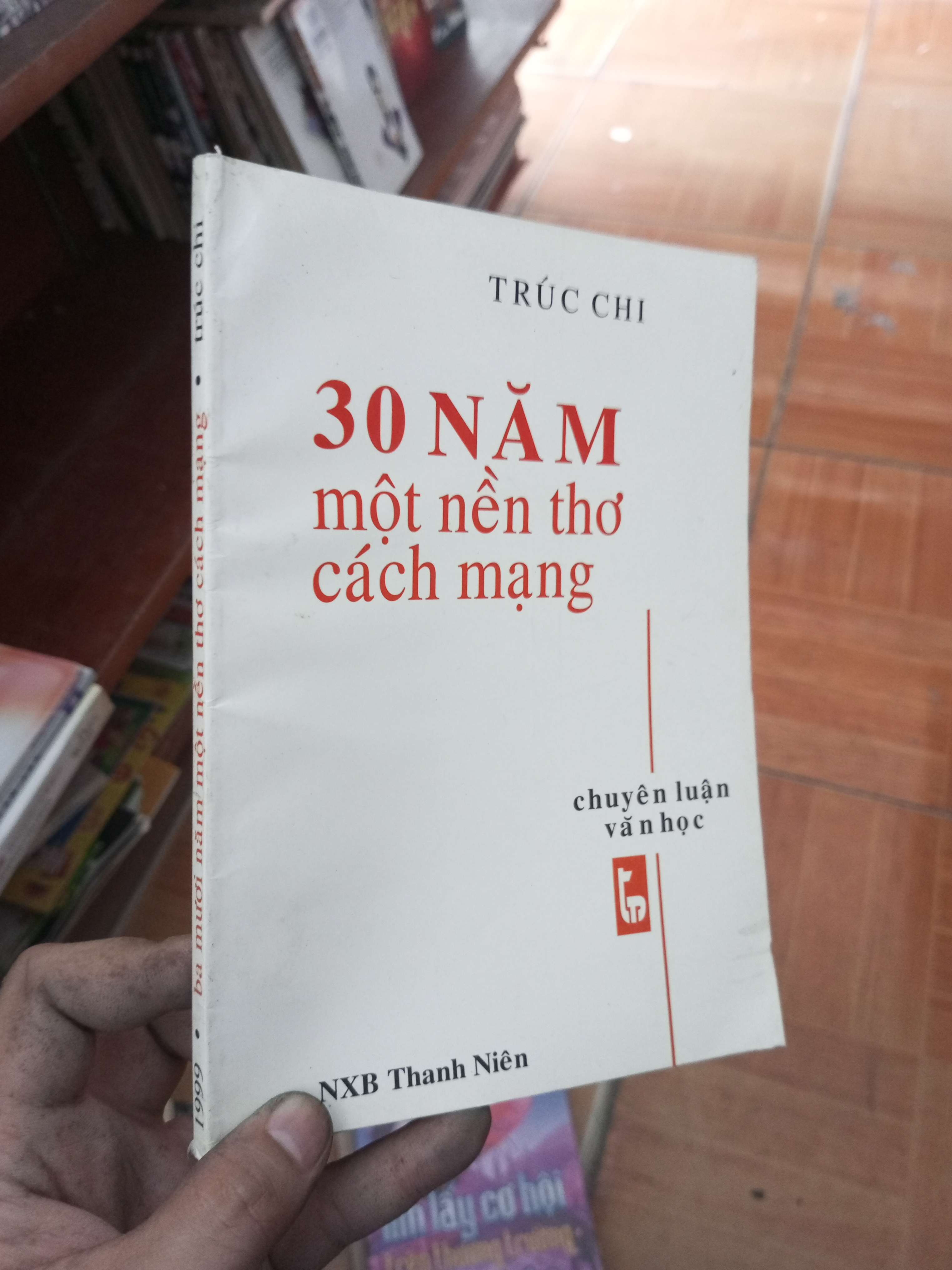 30 năm một nền thơ cách mạng - Trúc Chi 1999 Lịch sử Việt Nam VAVO-AK19