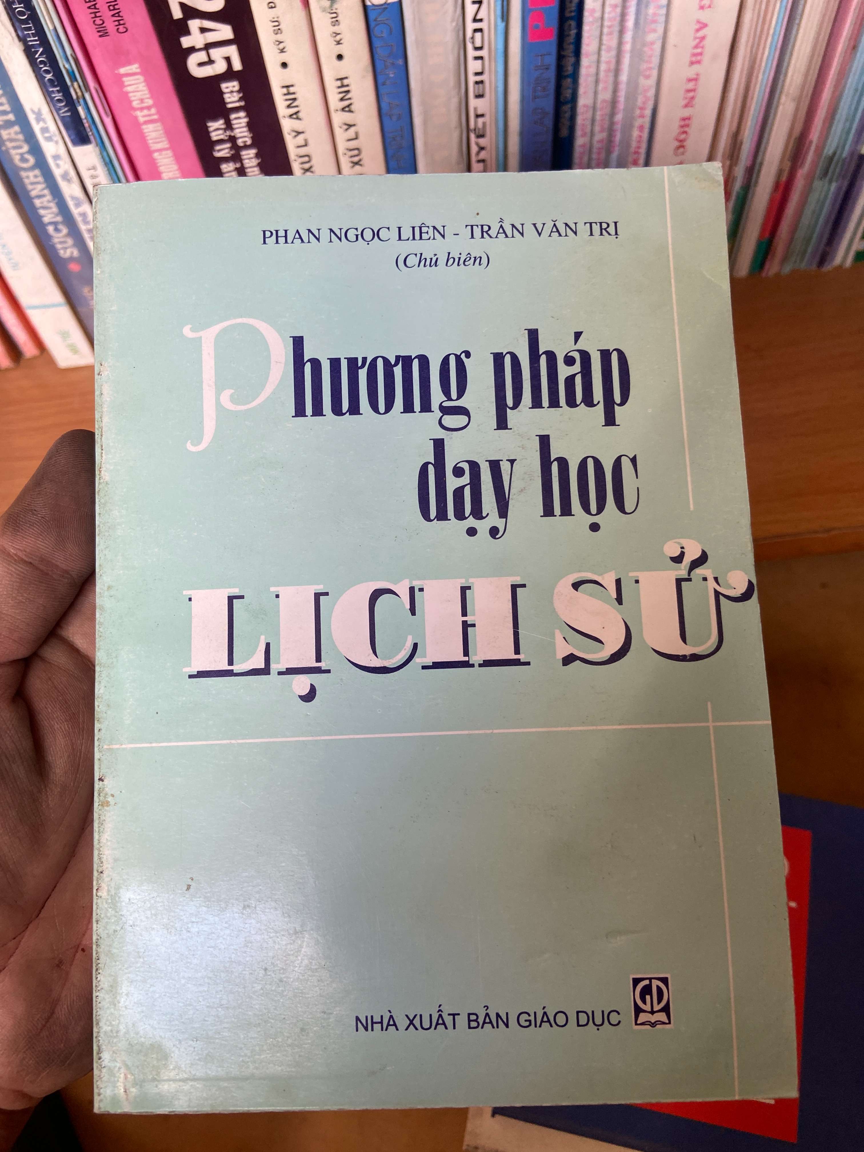 Phương Pháp Dạy Học Lịch Sử - Phan Ngọc Liên, Trần Văn Trị 2004 Tham khảo - luyện thi VAVO-AK1T2