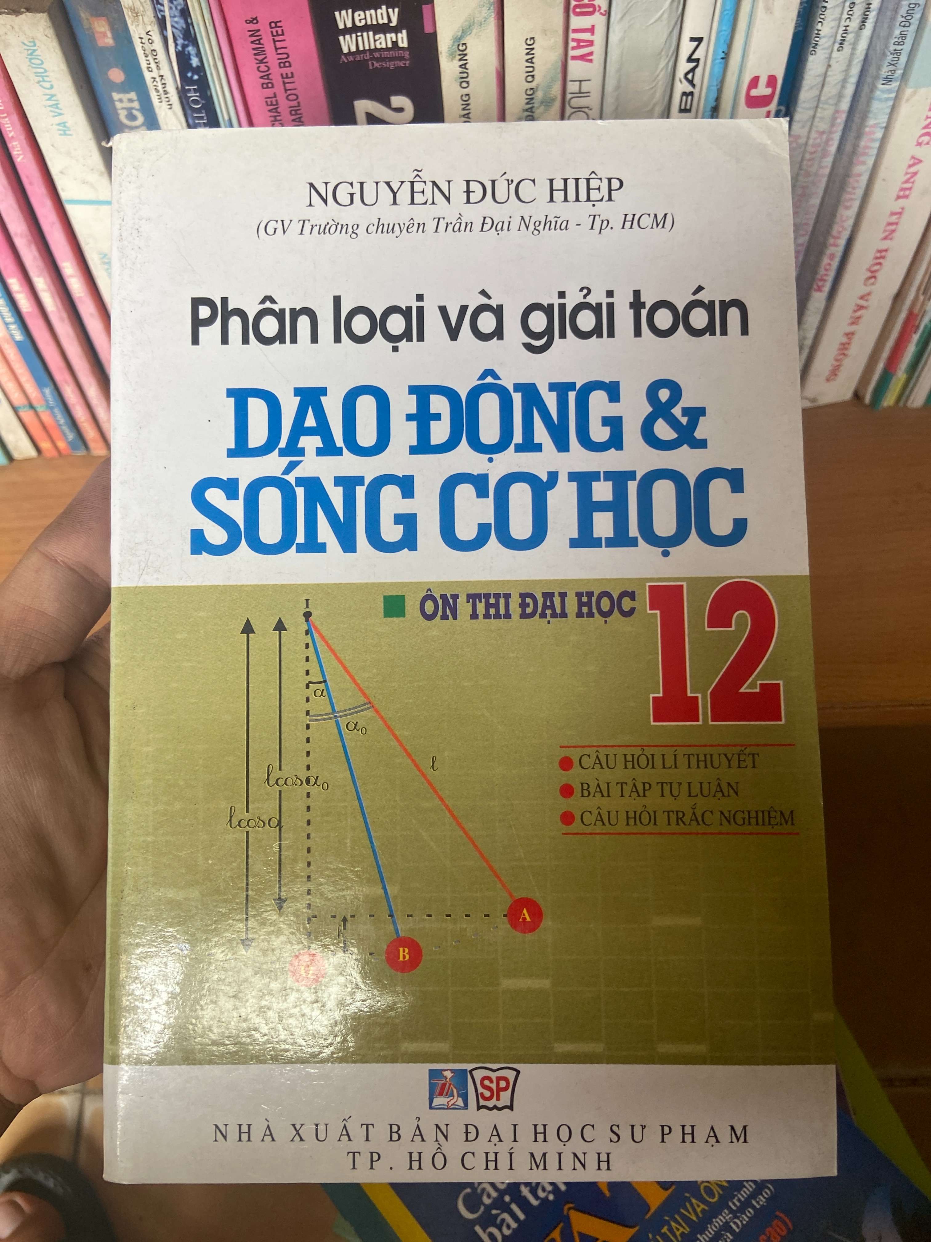 Phân Loại Và Giải Toán Dao Động & Sóng Cơ Học 12 (Ôn Thi Đại Học) - Nguyễn Đức Hiệp 2011 Tham khảo - luyện thi VAVO-AK1T3