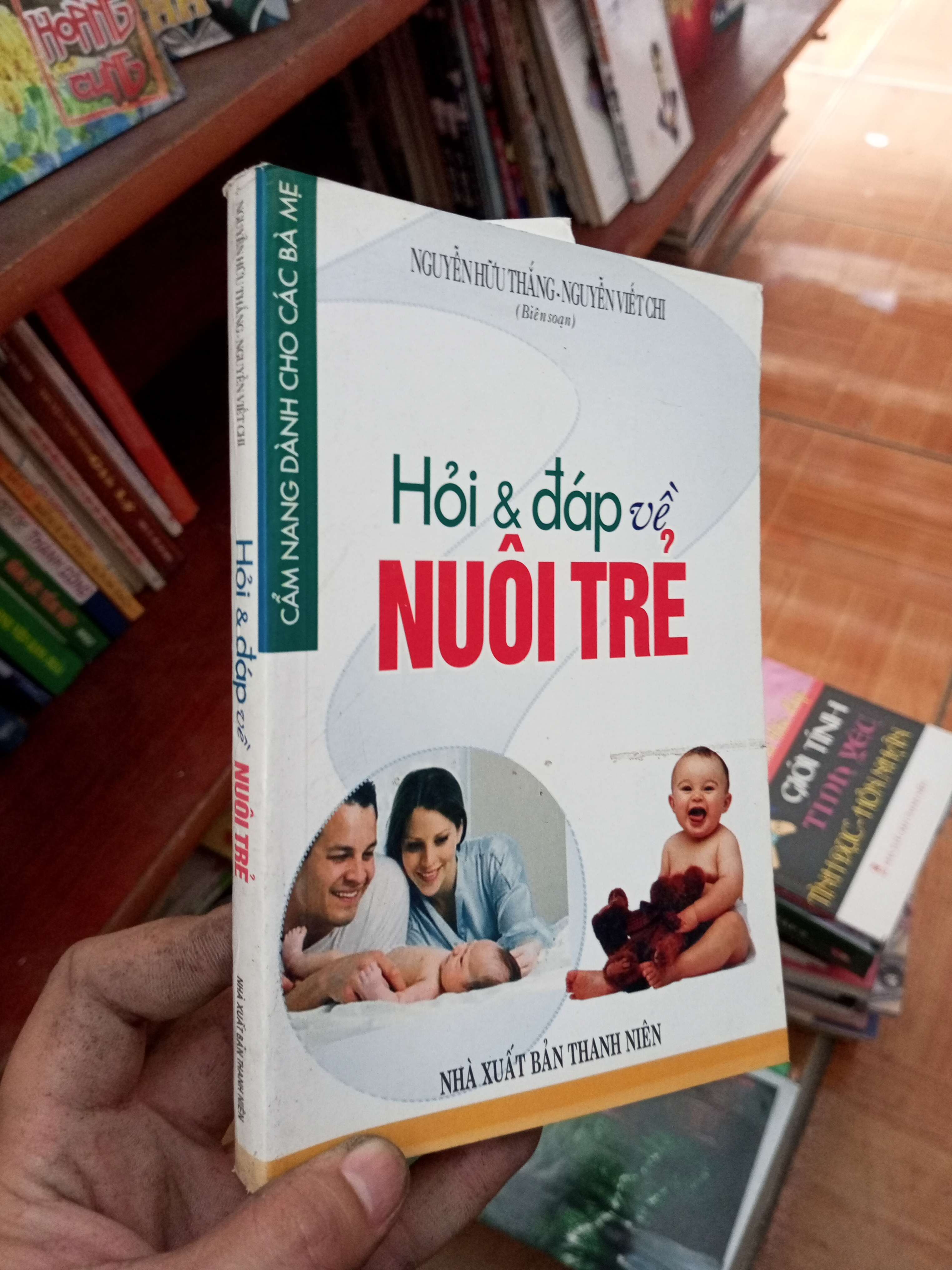 Hỏi và đáp về nuôi trẻ - Hữu Thắng 2009 Sách làm cha mẹ VAVO-AK19