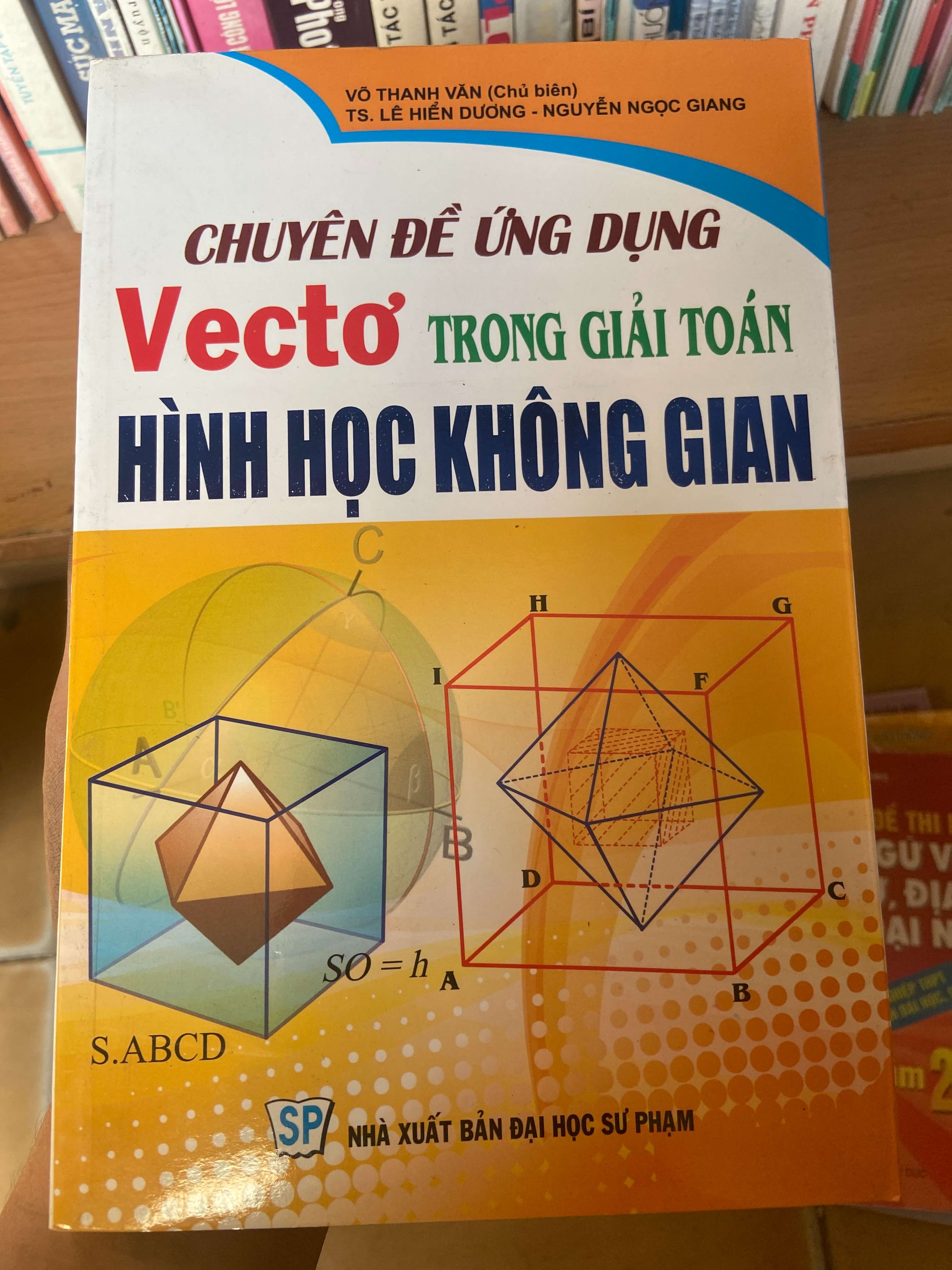 Chuyên Đề Ứng Dụng Vectơ Trong Giải Toán Hình Học Không Gian - Võ Thanh Văn, Lê Hiển Dương, Nguyễn Ngọc Giang 2010 Tham khảo - luyện thi VAVO-AK1T3