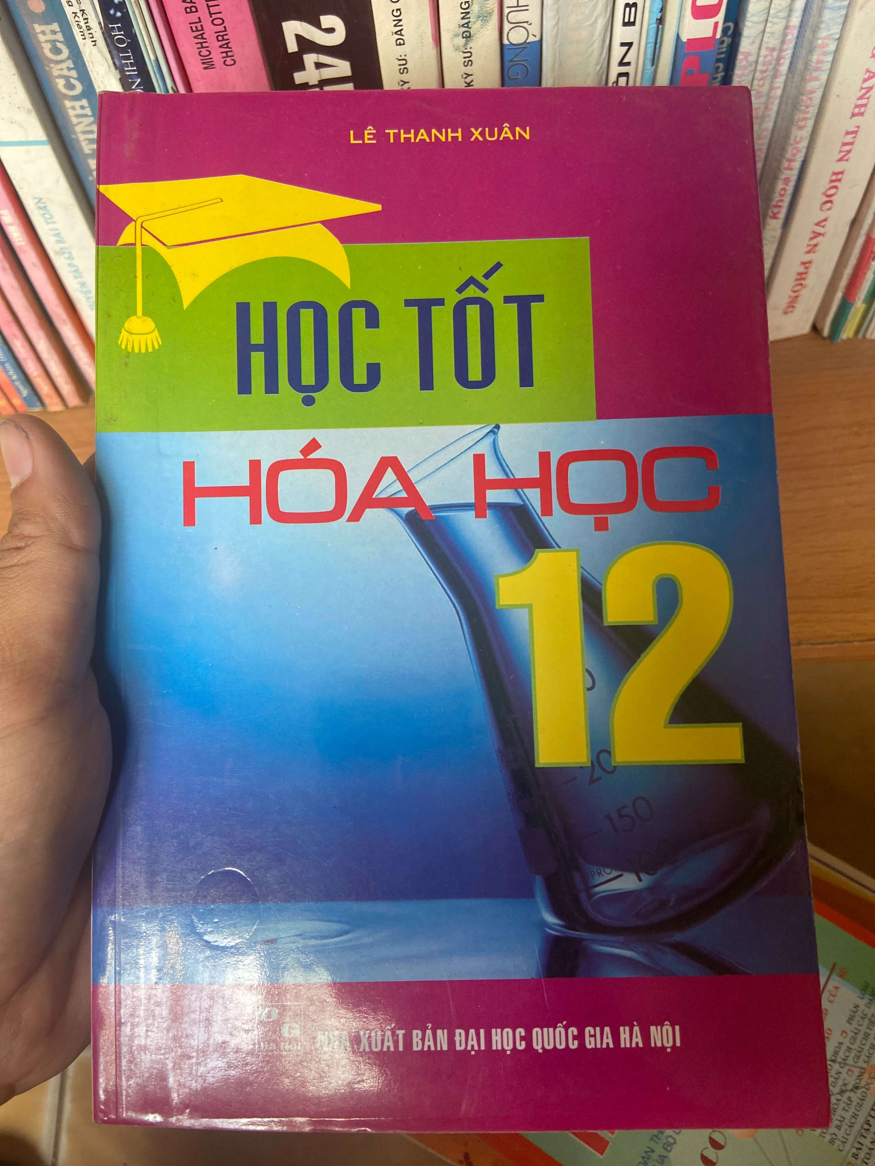 Học Tốt Hóa Học 12 - Lê Thanh Xuân 2008 Công giáo VAVO-AK1T2