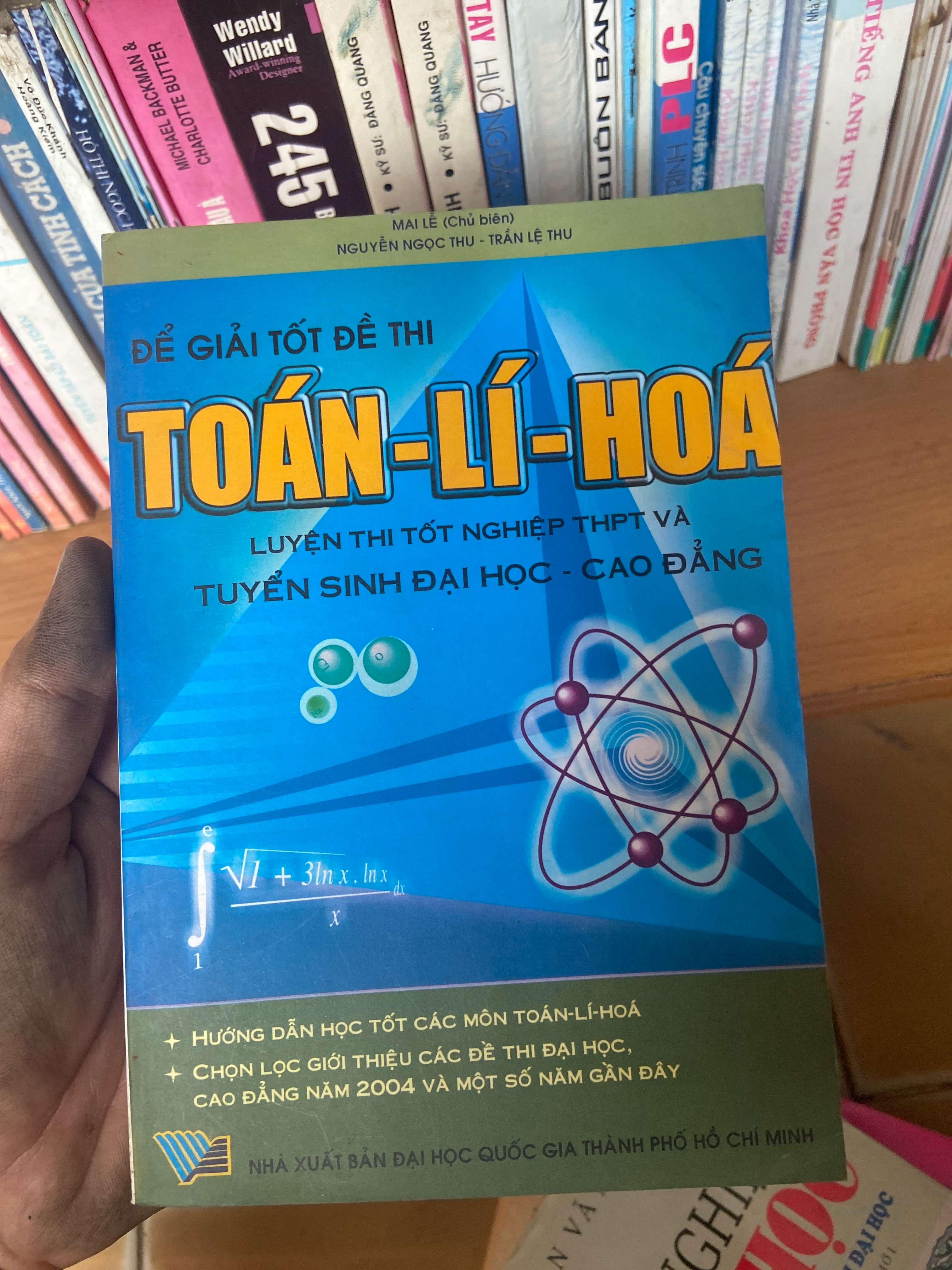 Để Giải Tốt Đề Thi Toán – Lí – Hóa - Mai Lễ, Nguyễn Ngọc Thu, Trần Lệ Thu 2004 Tham khảo - luyện thi VAVO-AK1T3