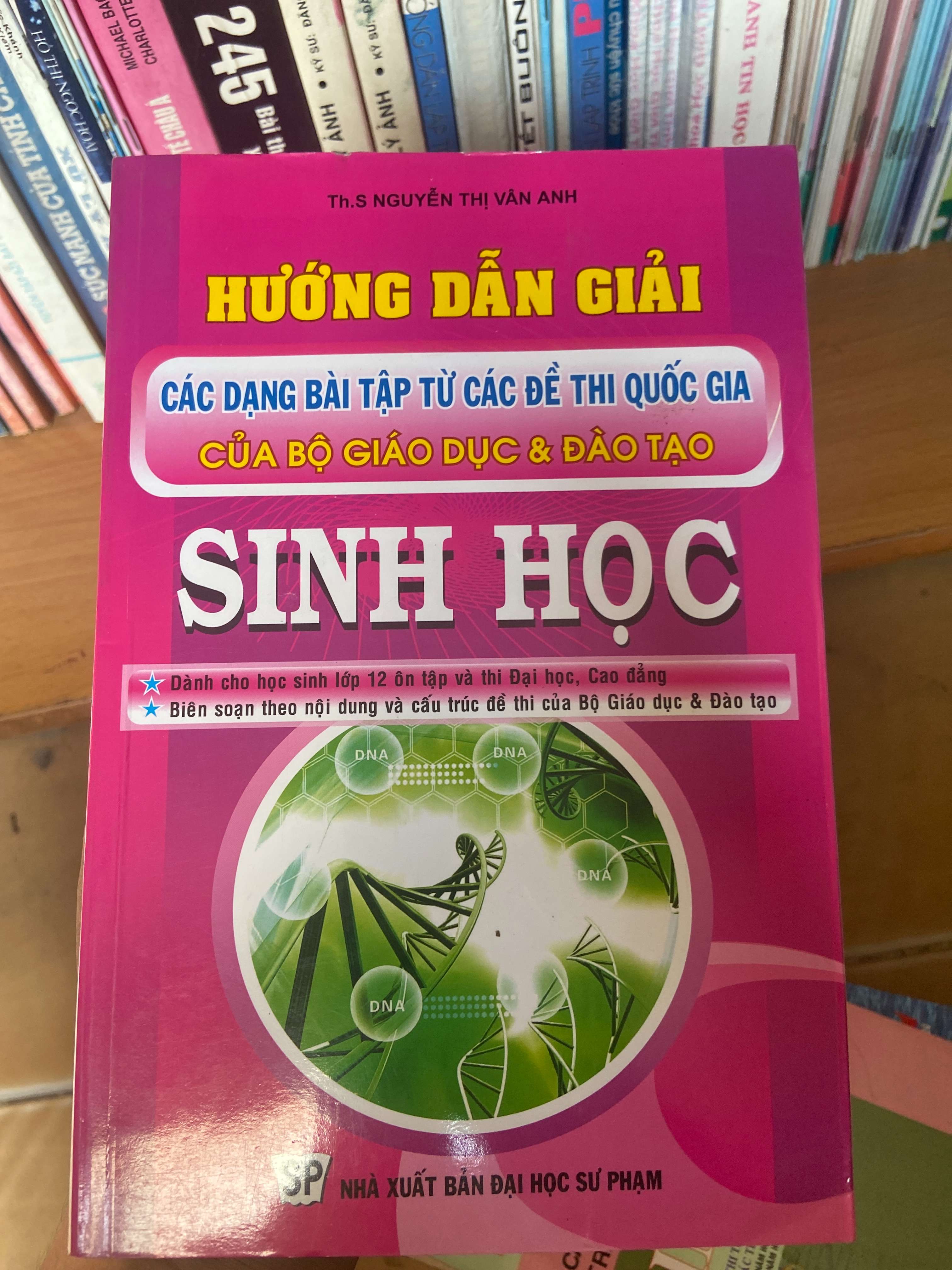 Hướng Dẫn Giải Các Dạng Bài Tập Từ Các Đề Thi Quốc Gia Của Bộ Giáo Dục & Đào Tạo Sinh Học - Nguyễn Thị Vân Anh 2011 Tham khảo - luyện thi VAVO-AK1T3