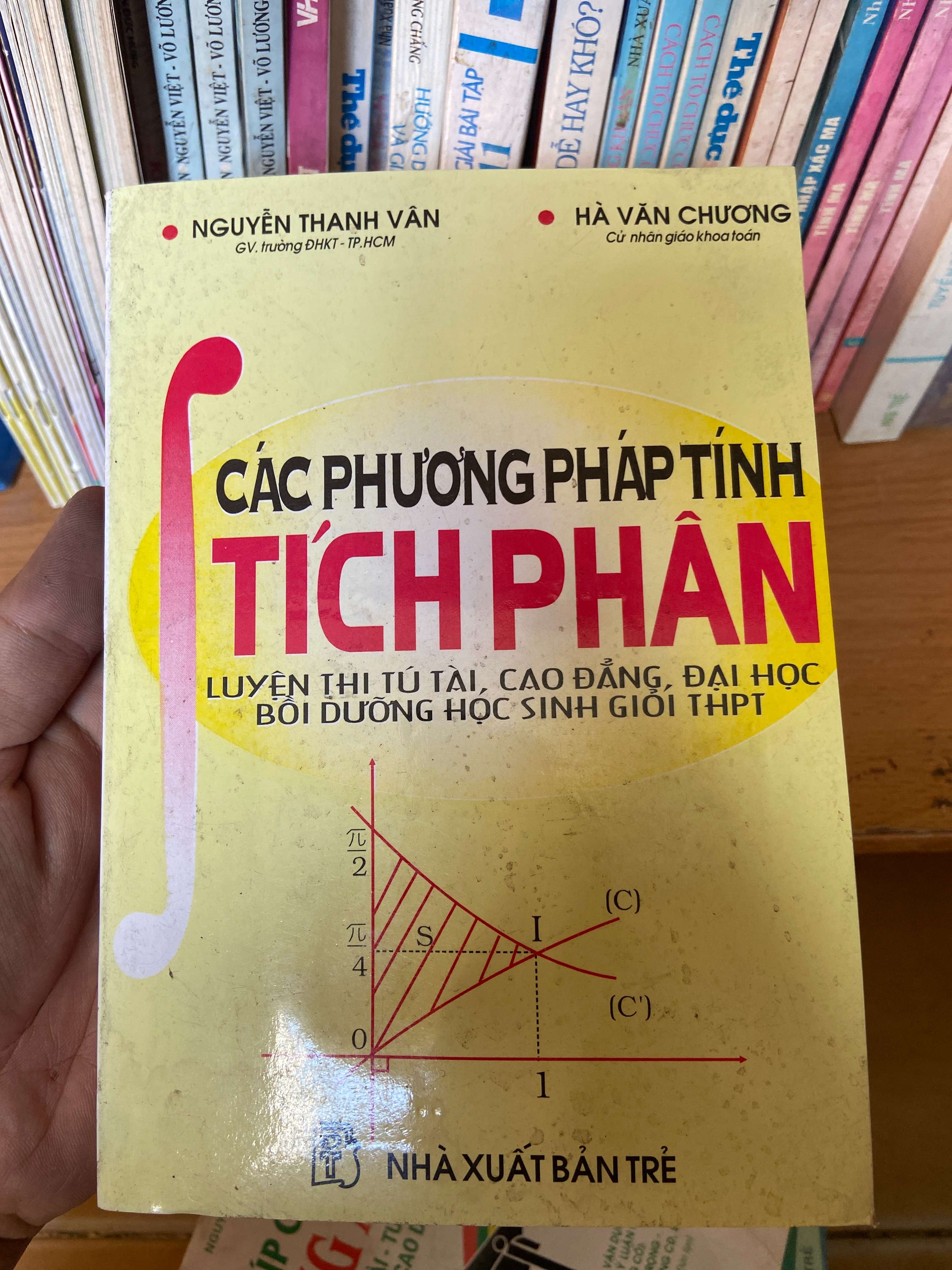 Các Phương Pháp Tính Tích Phân (Luyện Thi Tú Tài, Cao Đẳng, Đại Học, Bồi Dưỡng Học Sinh Giỏi THPT) - Hà Văn Chương, Nguyễn Thanh Vân 2000 Tham khảo - luyện thi VAVO-AK1T2