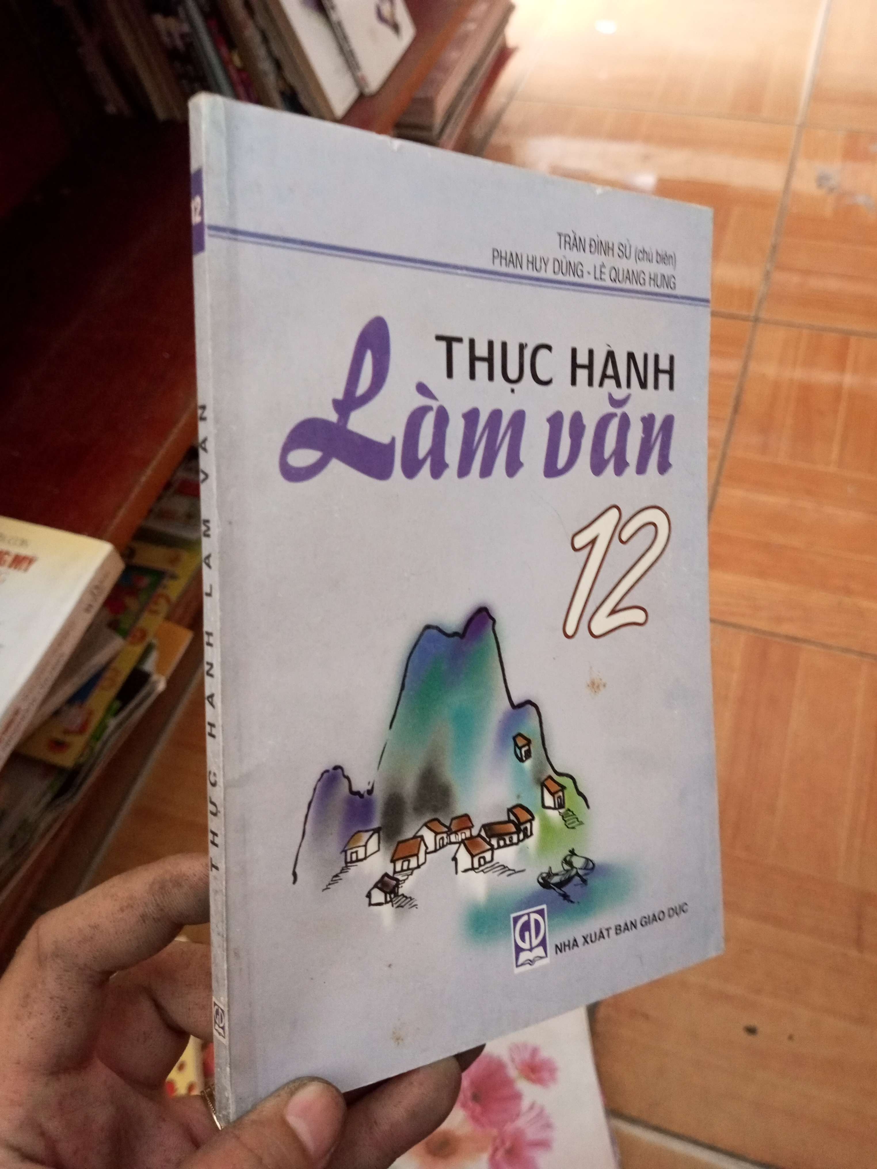 Thực hành làm văn 12 - Đình Sử 2003 Giáo khoa VAVO-AK19