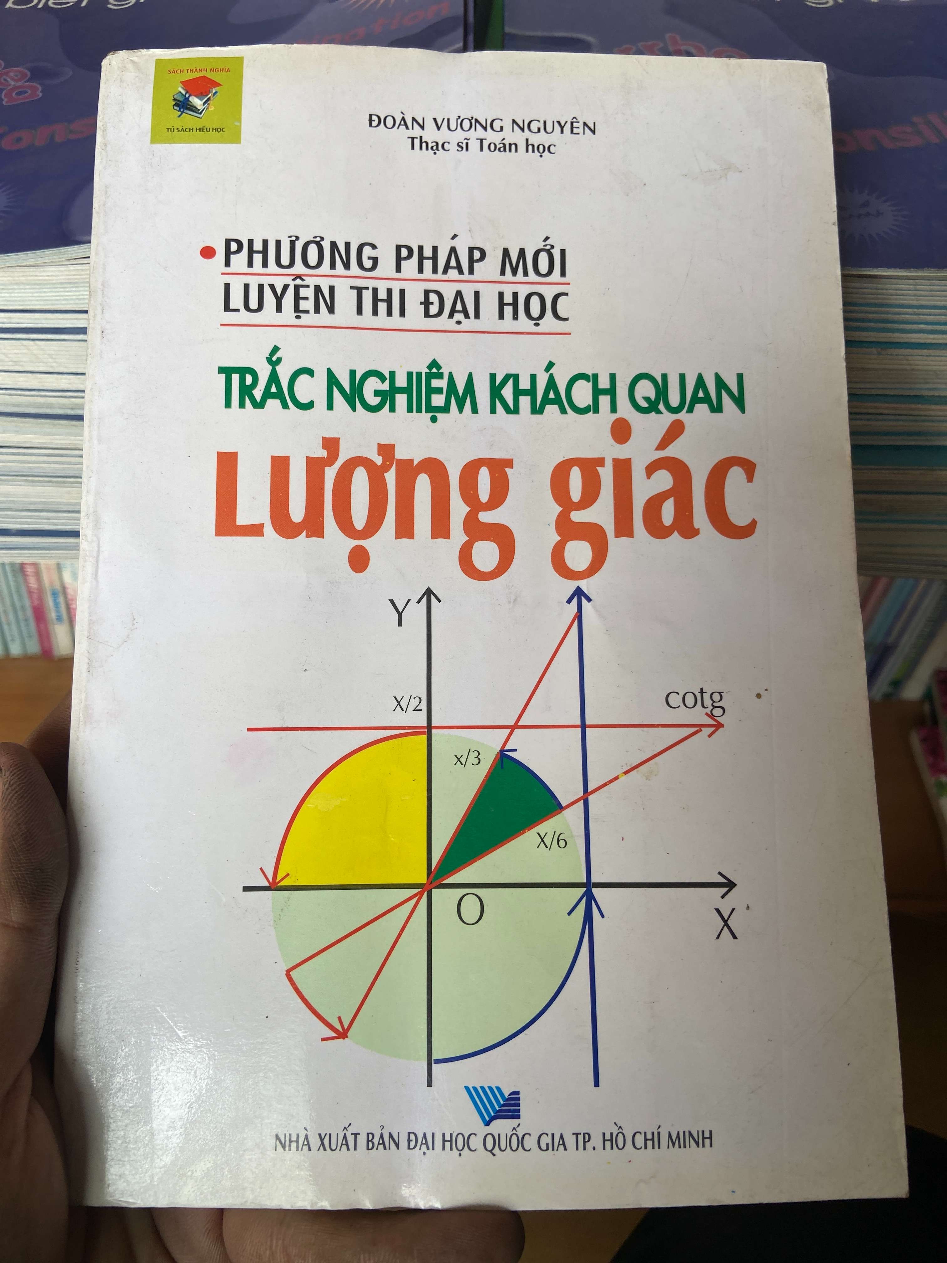 Phương Pháp Mới Luyện Thi Đại Học Trắc Nghiệm Khách Quan Lượng Giác - Đoàn Vương Nguyên 2008 Tham khảo - luyện thi VAVO-AK2ST1