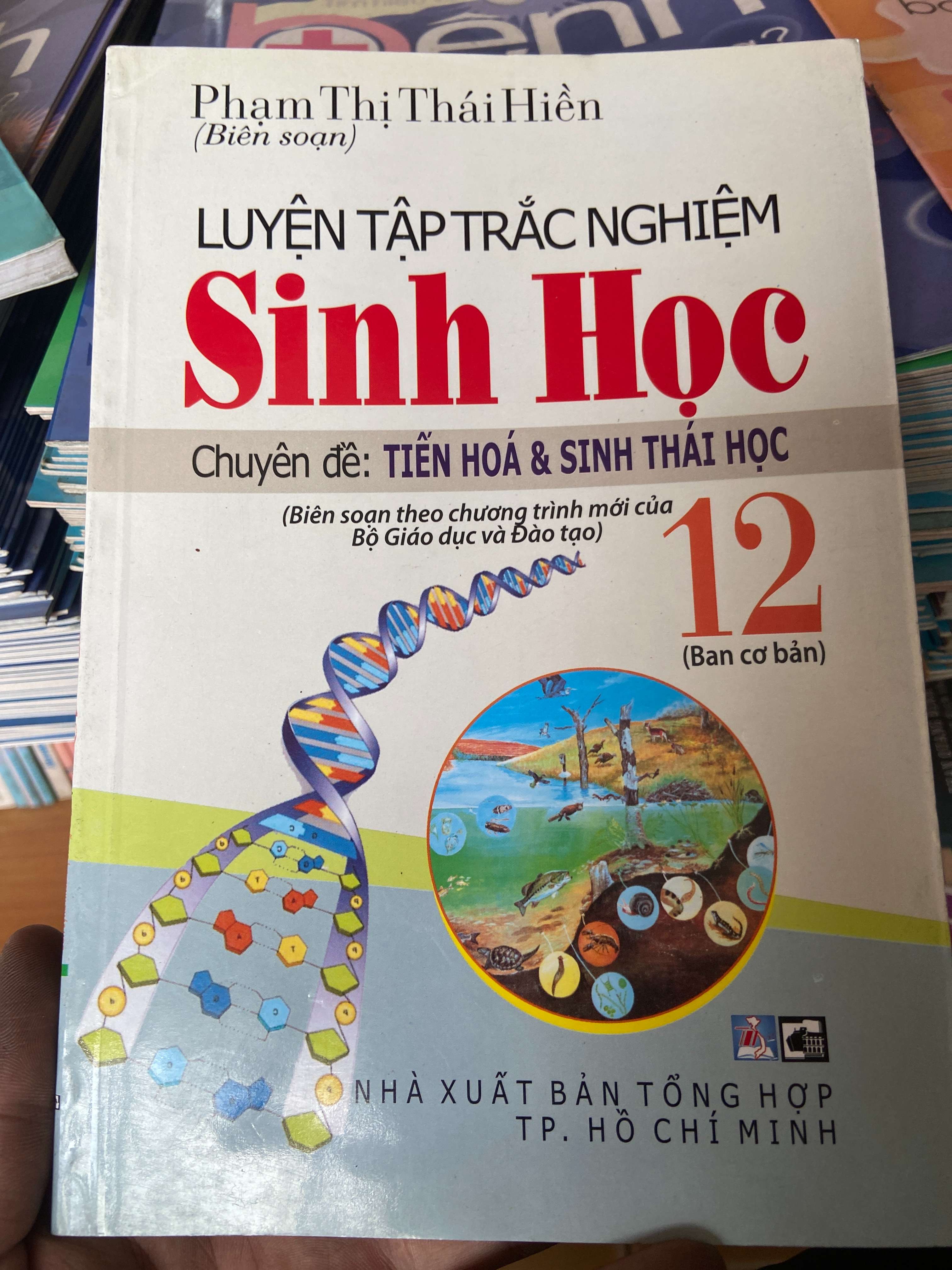Luyện Tập Trắc Nghiệm Sinh Học 12 Ban Cơ Bản (Chuyên Đề: Tiến Hóa Và Sinh Thái Học) - Phạm Thị Thái Hiền 2008 Tham khảo - luyện thi VAVO-AK2ST1