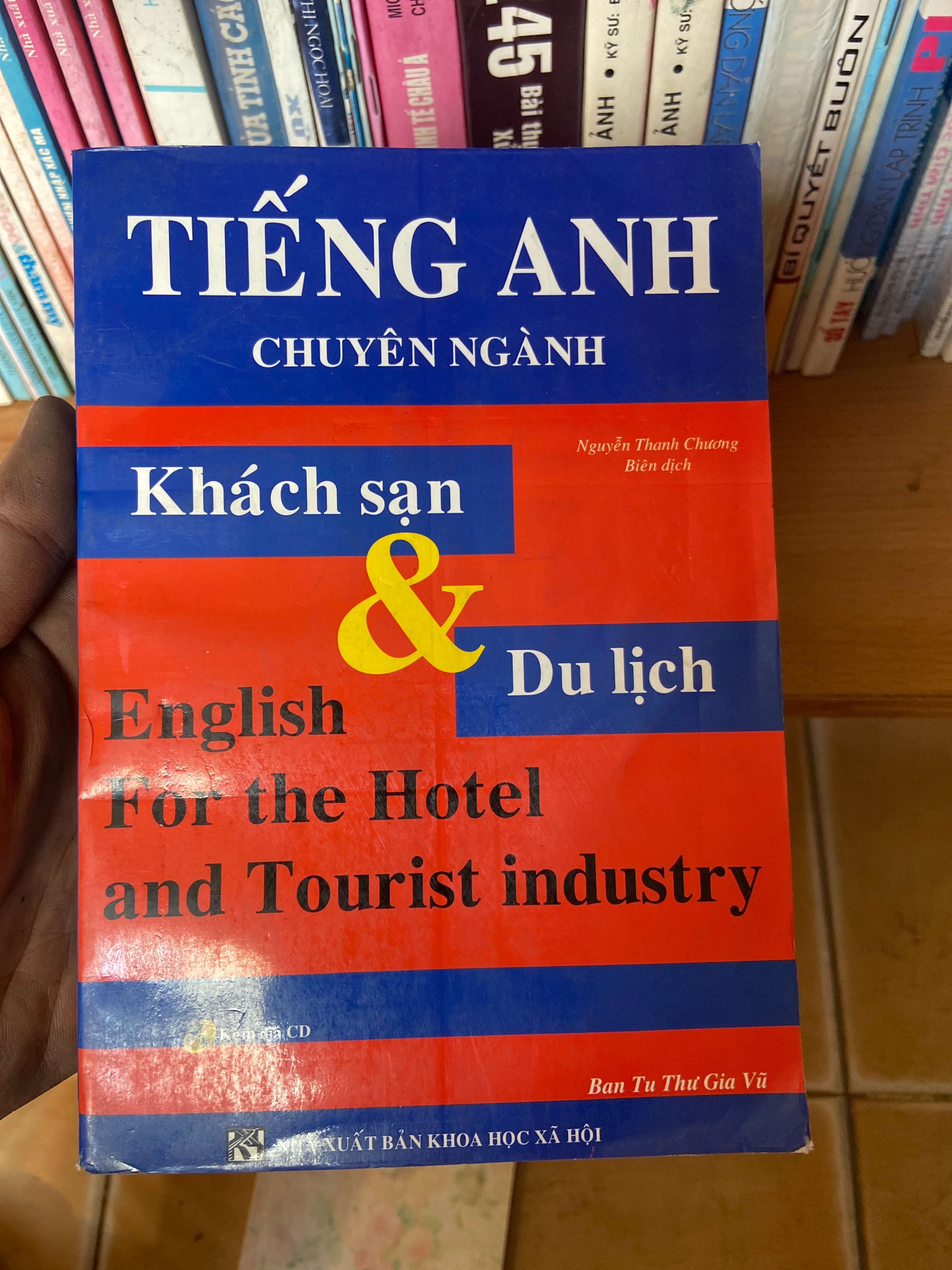 Tiếng Anh Chuyên Ngành Khách Sạn & Du Lịch - Nguyễn Thanh Chương 2005 Sách tự học tiếng Anh VAVO-AK1T2