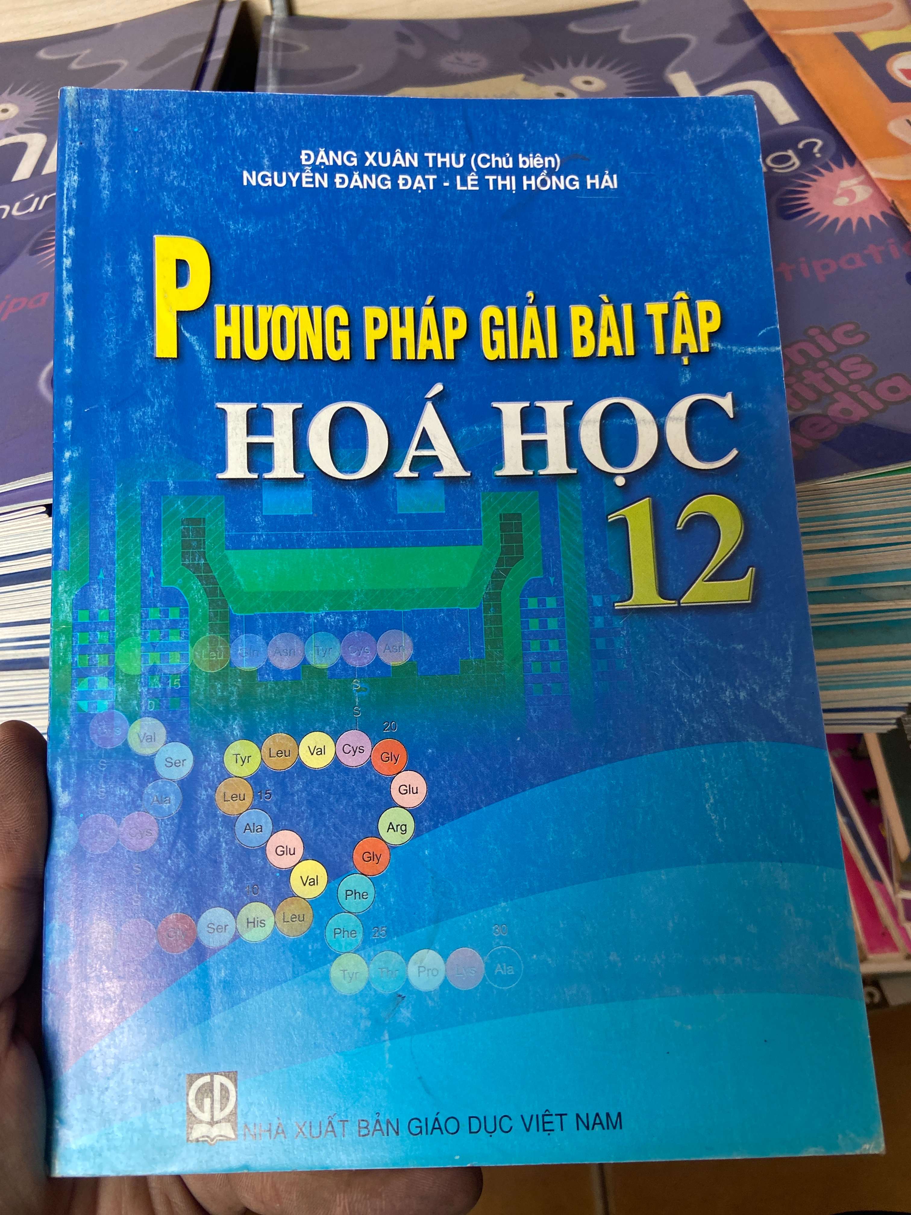 Phương Pháp Giải Bài Tập Hóa Học 12 - Đặng Xuân Thư, Nguyễn Đăng Đạt, Lê Thị Hồng Hải 2010 Tham khảo - luyện thi VAVO-AK2ST1