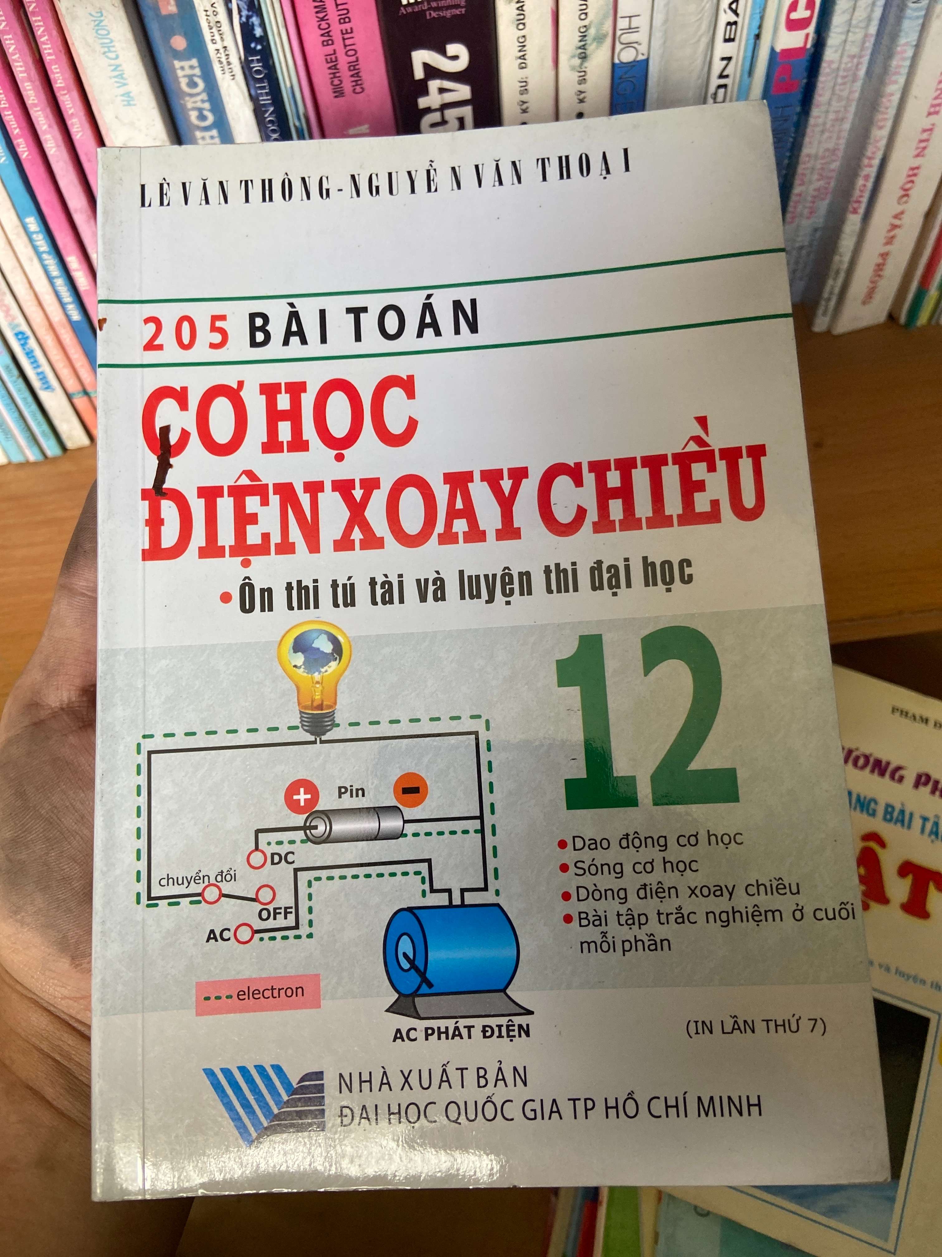 205 Bài Toán Cơ Học Điện Xoay Chiều 12 - Lê Văn Thông, Nguyễn Văn Thoại 2007 Tham khảo - luyện thi VAVO-AK2ST1