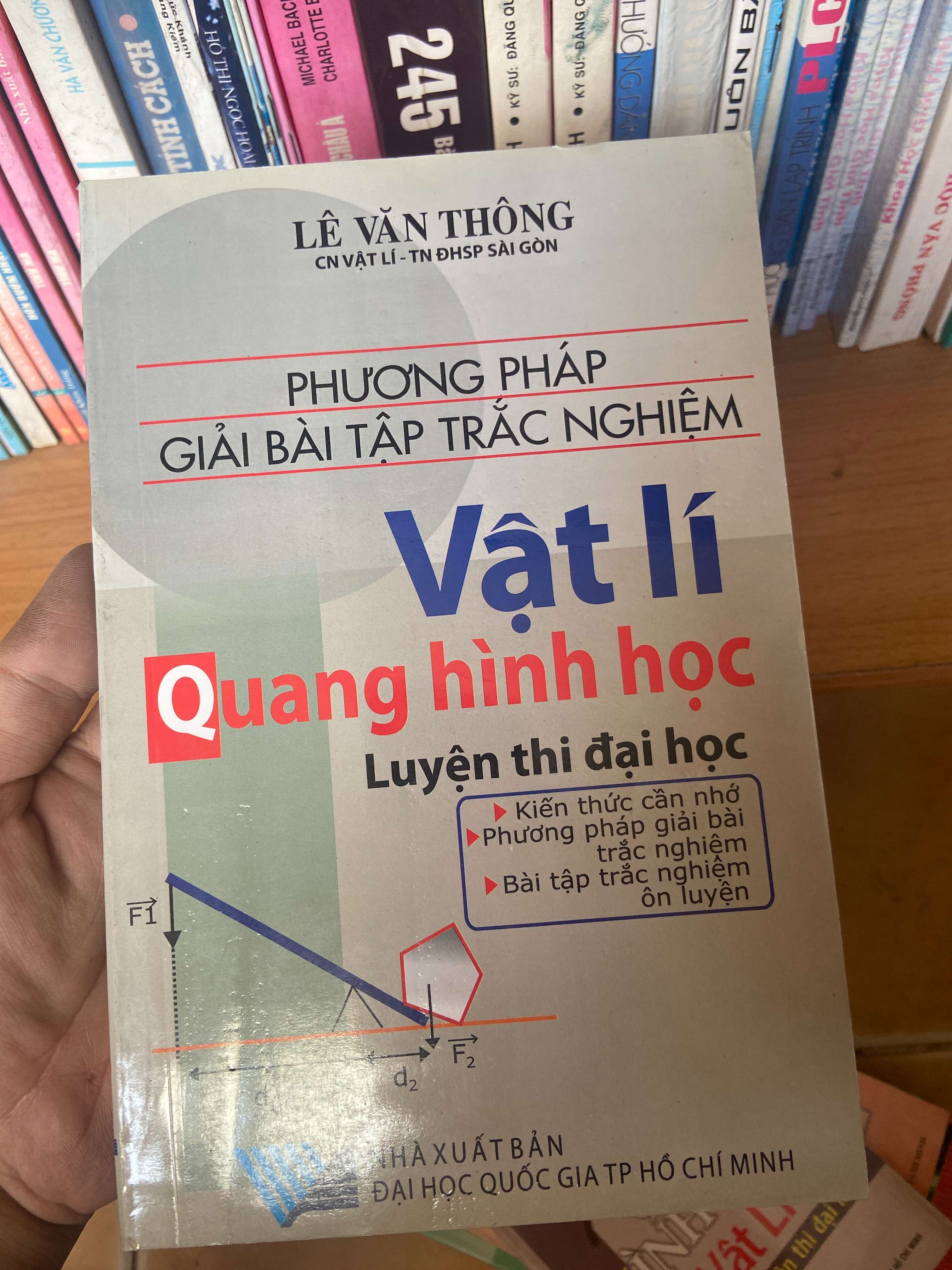 Phương Pháp Giải Bài Tập Trắc Nghiệm Vật Lí Quang Hình Học (Luyện Thi Đại Học) - Lê Văn Thông 2007 Tham khảo - luyện thi VAVO-AK1T3