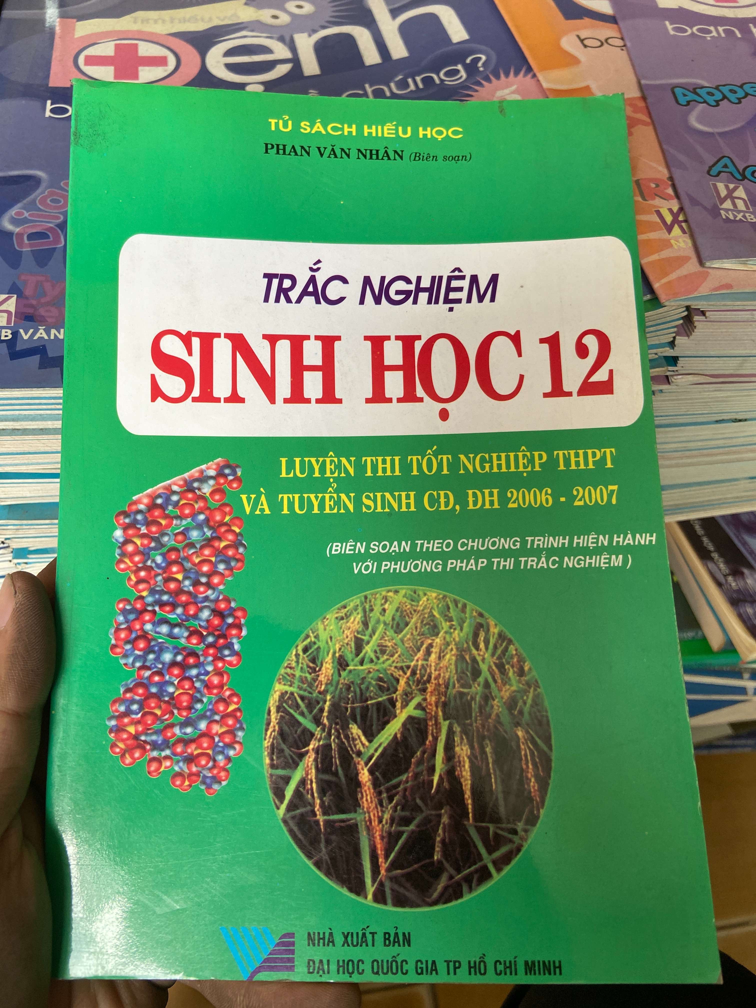 Trắc Nghiệm Sinh Học 12 Luyện Thi Tốt Nghiệp THPT Và Tuyển Sinh CĐ, ĐH (2006–2007) - Phan Văn Nhân 2007 Tham khảo - luyện thi VAVO-AK2ST1