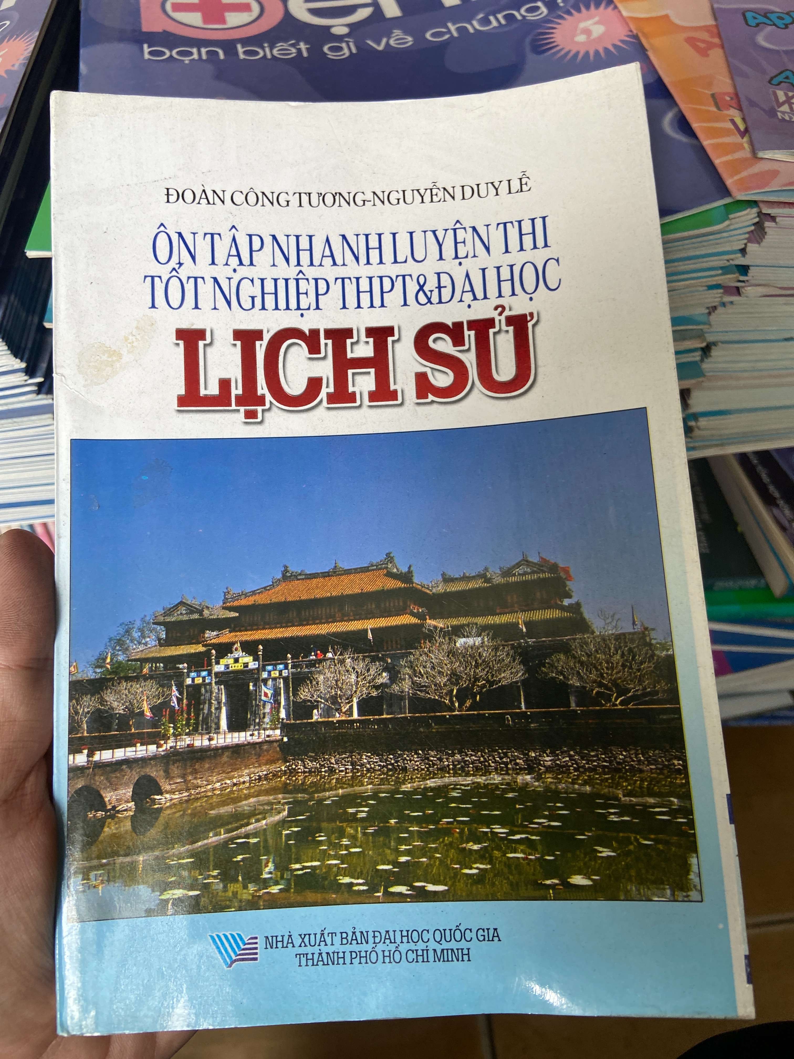 Ôn Tập Nhanh Luyện Thi Tốt Nghiệp THPT & Đại Học Lịch Sử - Đoàn Công Tương, Nguyễn Duy Lễ 2005 Tham khảo - luyện thi VAVO-AK2ST1