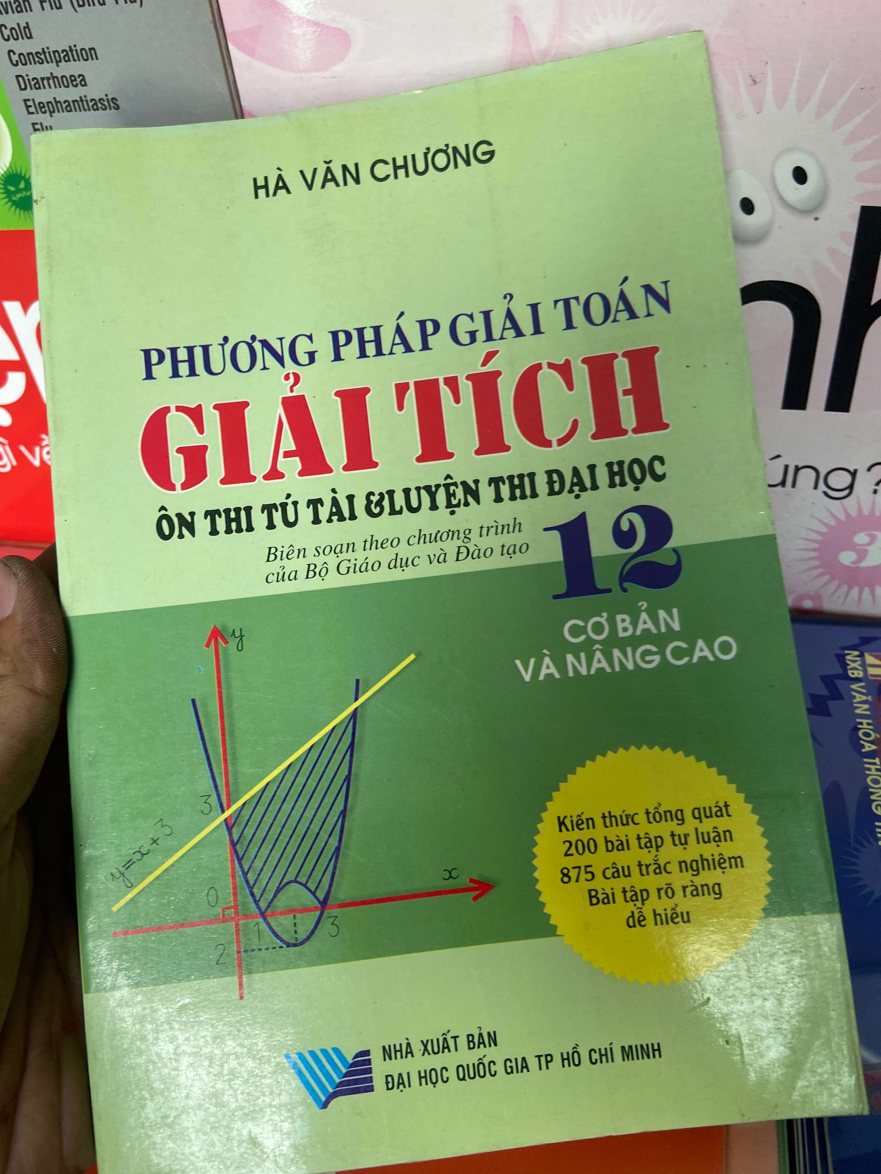 Phương Pháp Giải Toán, Giải Tích 12 Cơ Bản Và Nâng Cao (Ôn Thi Tú Tài & Luyện Thi Đại Học) - Hà Văn Chương 2008 Tham khảo - luyện thi VAVO-AK1T1