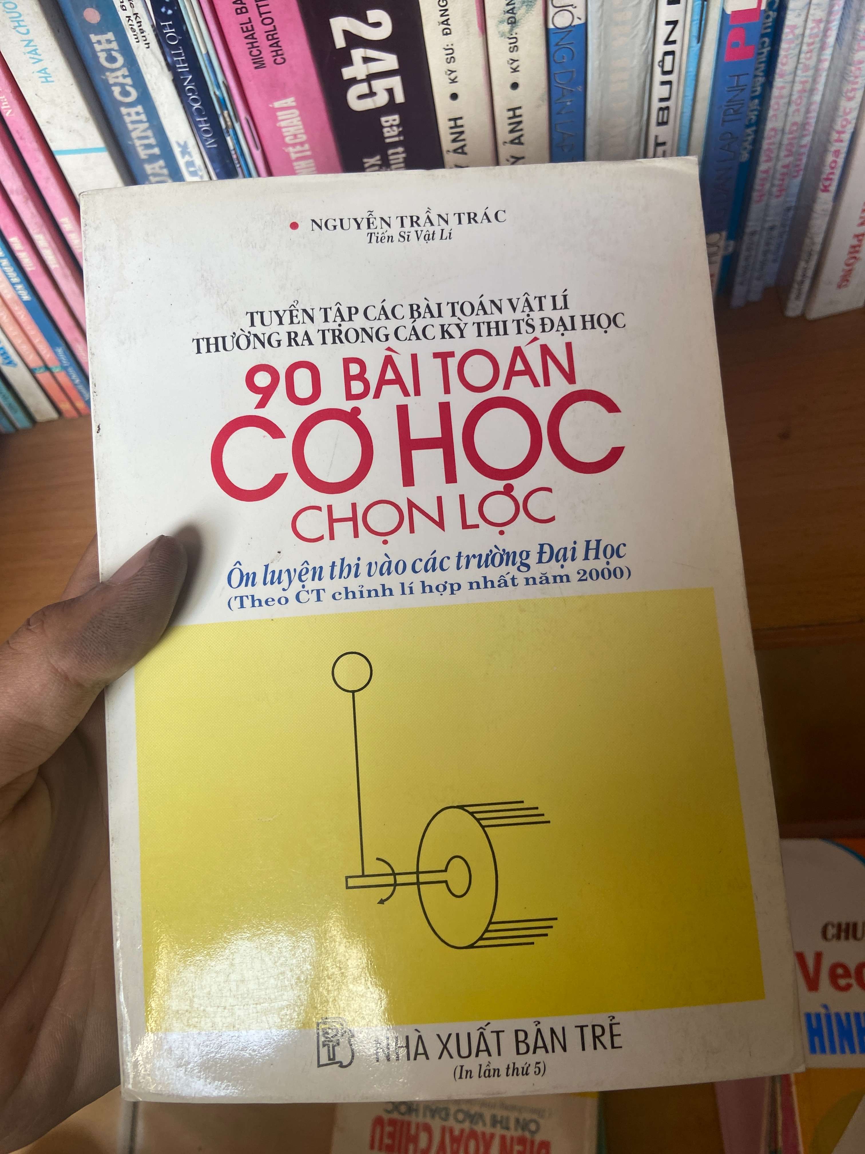 90 Bài Toán Cơ Học Chọn Lọc - Nguyễn Trần Trác 2000 Tham khảo - luyện thi VAVO-AK1T3