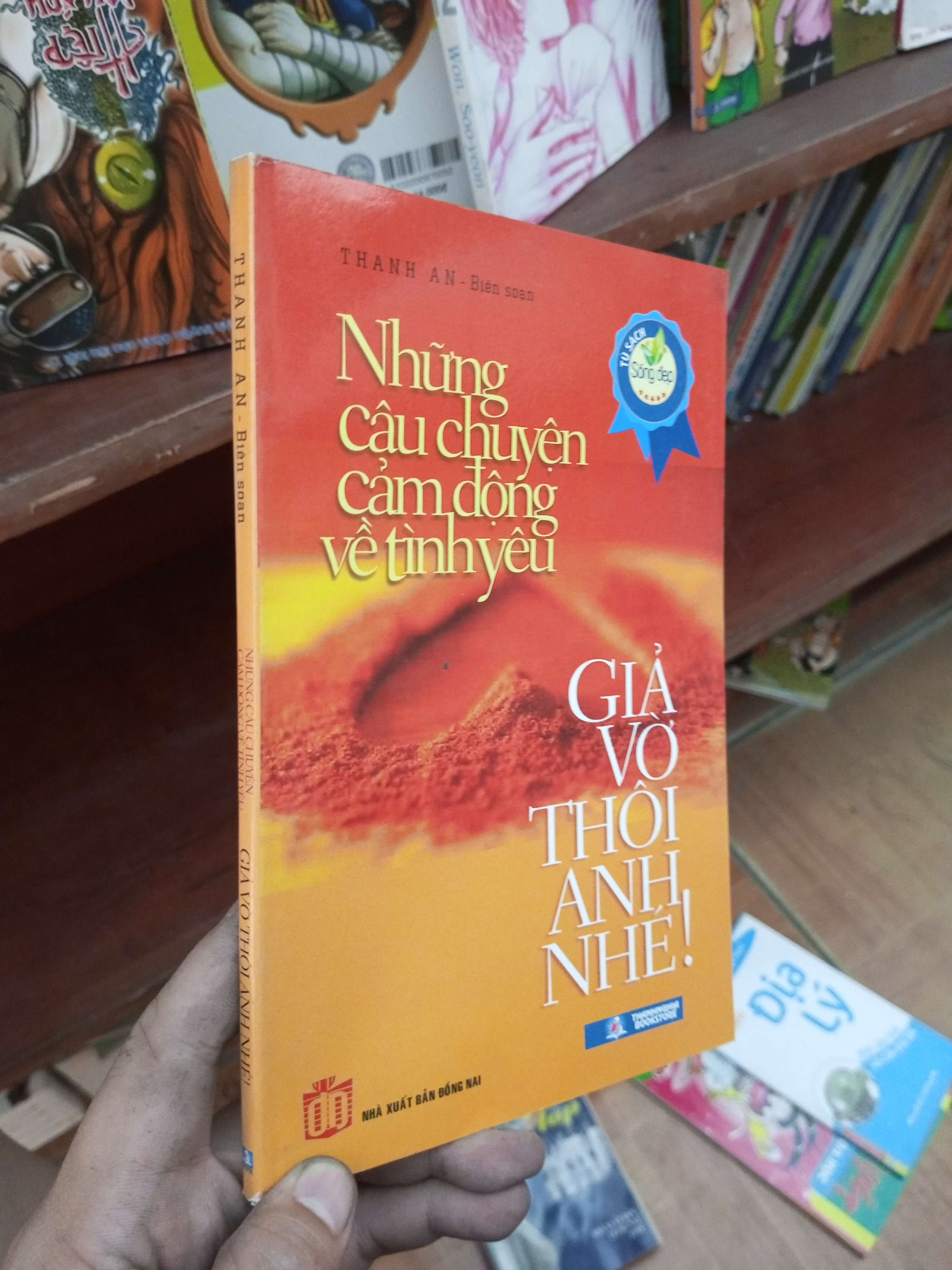 Những câu chuyện cảm động về tình yêu giả vờ thôi anh nhé - Thanh An 2014 Truyện ngôn tình VAVO-AK19
