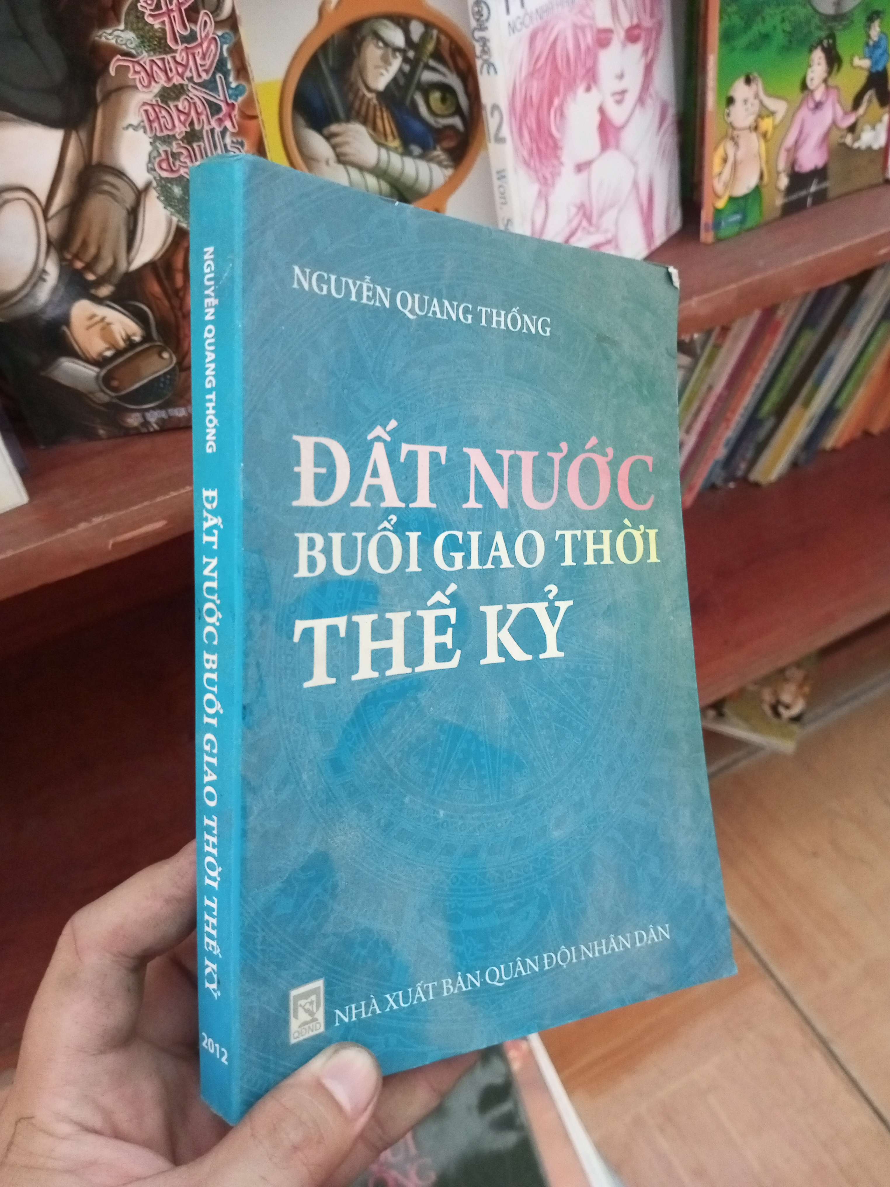Đất nước buổi giao thời thế kỷ - Quang Thống 2012 Lịch sử Việt Nam VAVO-AK19