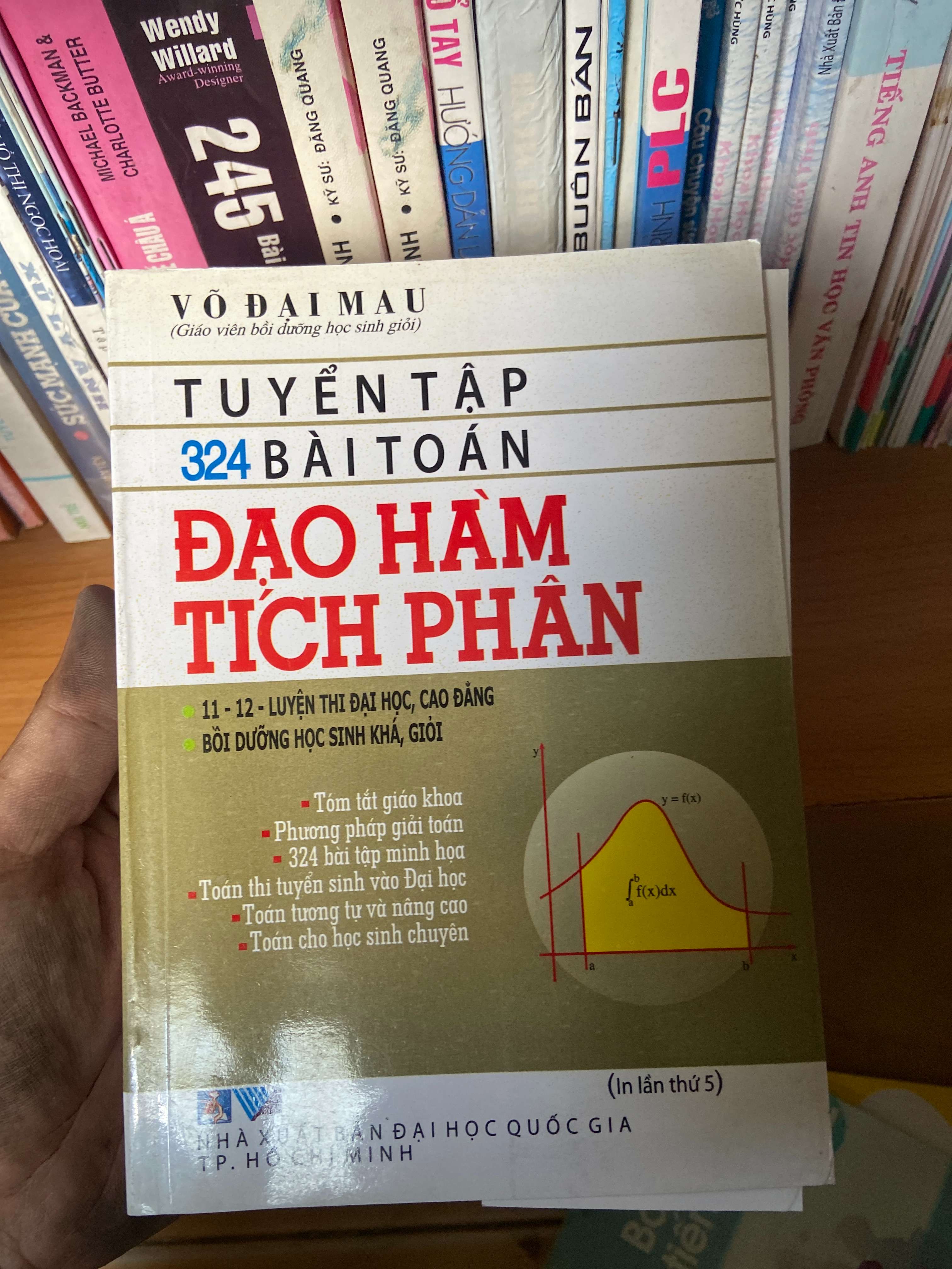 Tuyển Tập 324 Bài Toán Đạo Hàm Tích Phân (11–12, Luyện Thi Đại Học, Cao Đẳng, Bồi Dưỡng Học Sinh Khá Giỏi) - Võ Đại Mau 2006 Tham khảo - luyện thi VAVO-AK1T2