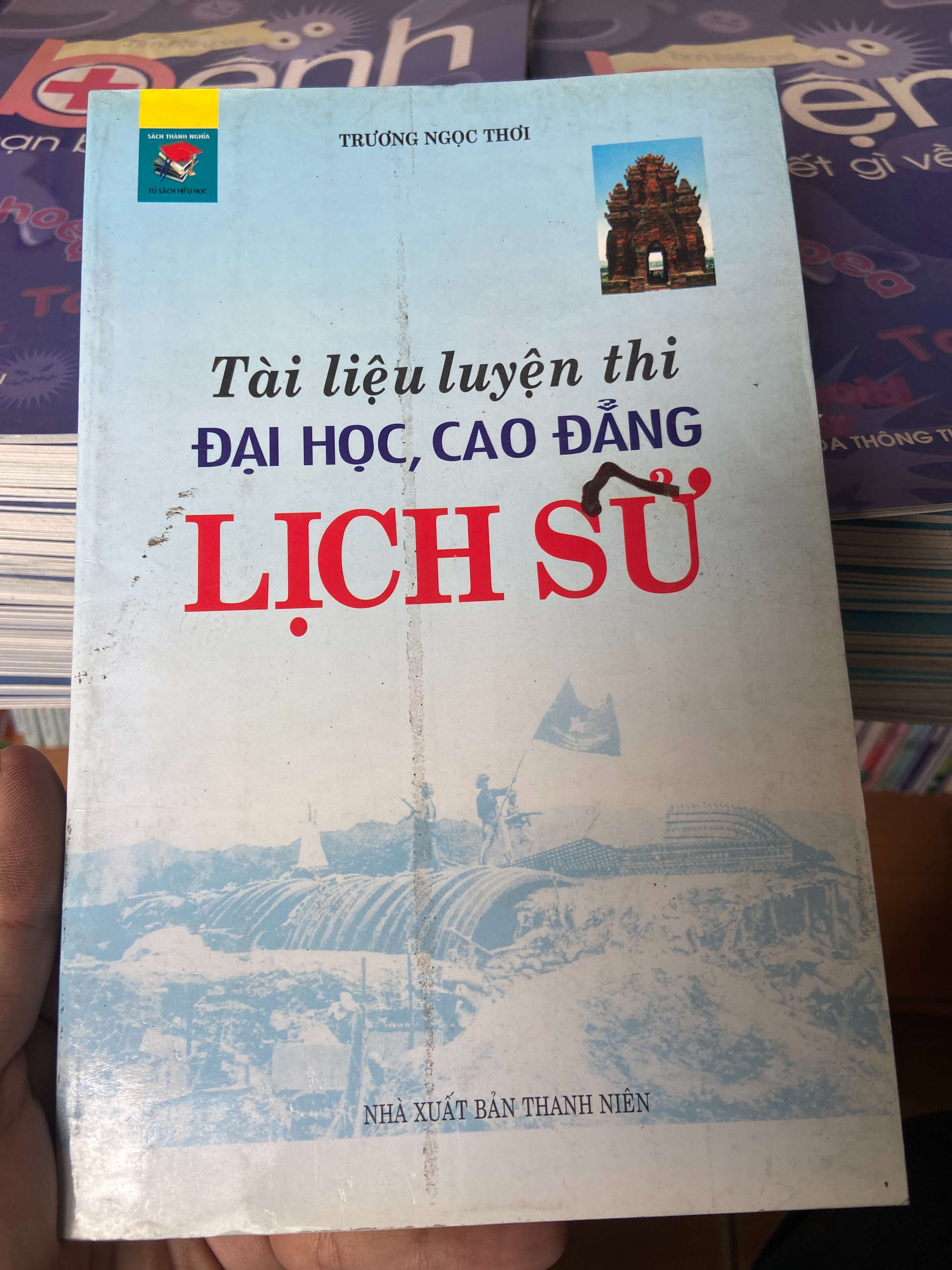Tài Liệu Luyện Thi Đại Học, Cao Đẳng Lịch Sử - Trương Ngọc Thơi 2003 Tham khảo - luyện thi VAVO-AK2ST1