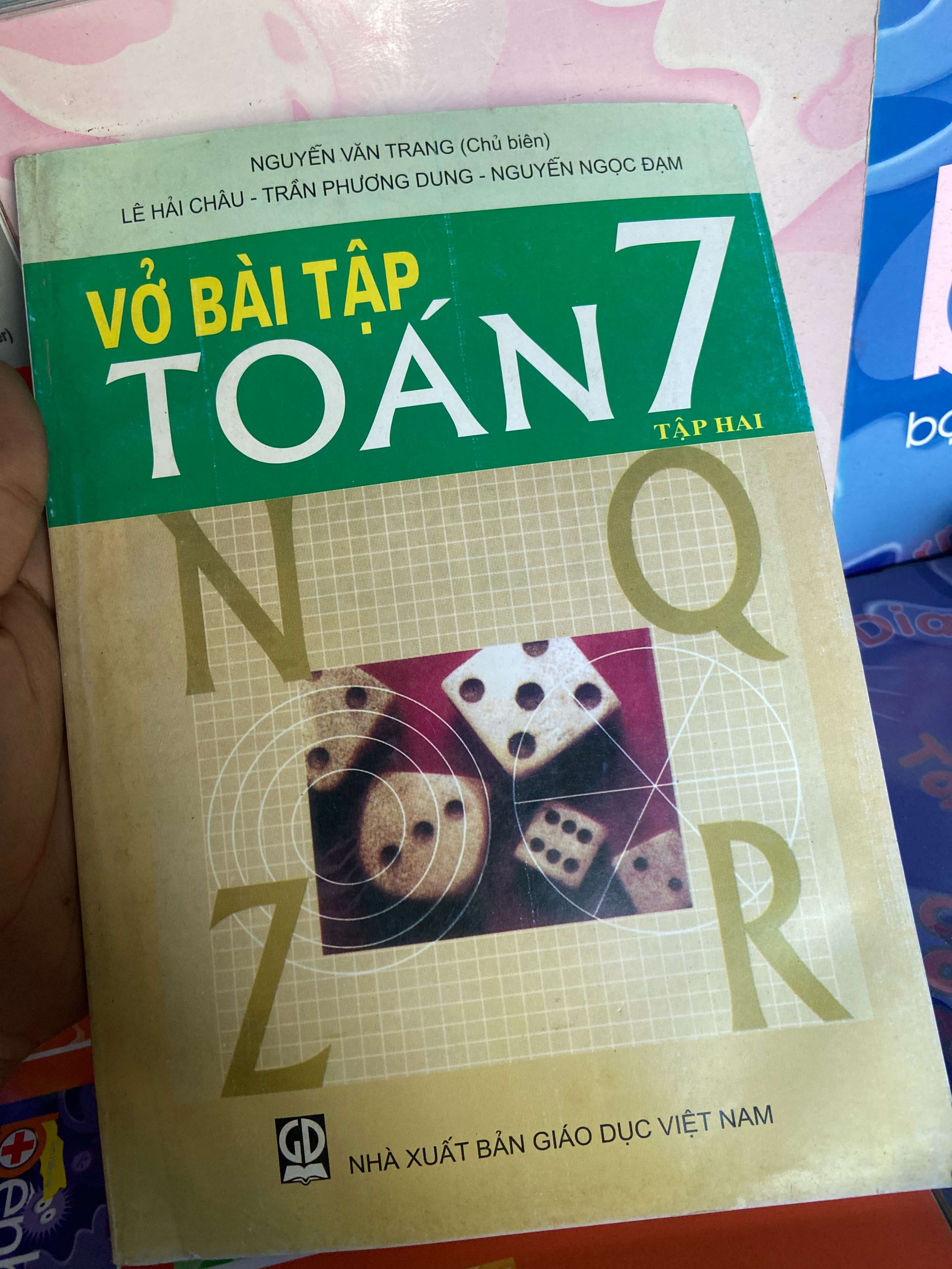Vở Bài Tập Toán 7 (Tập 2) - Nguyễn Văn Trang, Lê Hải Châu, Trần Phương Dung, Nguyễn Ngọc Đạm 2010 Tham khảo - luyện thi VAVO-AK1T1