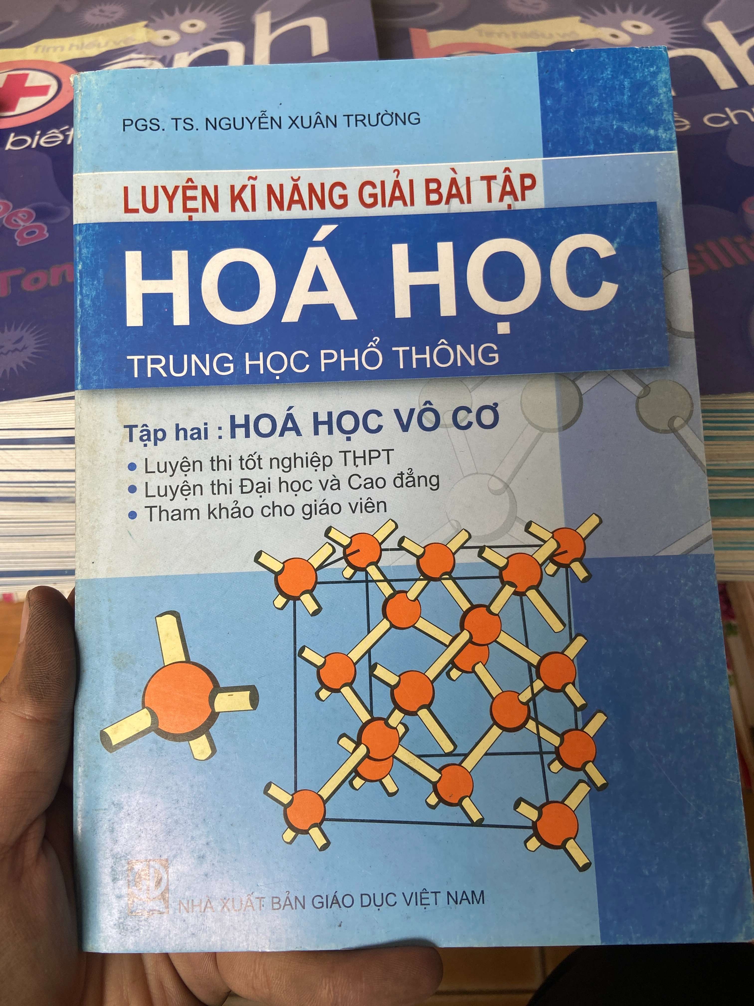 Luyện Kĩ Năng Giải Bài Tập Hóa Học Trung Học Phổ Thông (Tập Hai: Hóa Học Vô Cơ) - Nguyễn Xuân Trường 2009 Tham khảo - luyện thi VAVO-AK2ST1