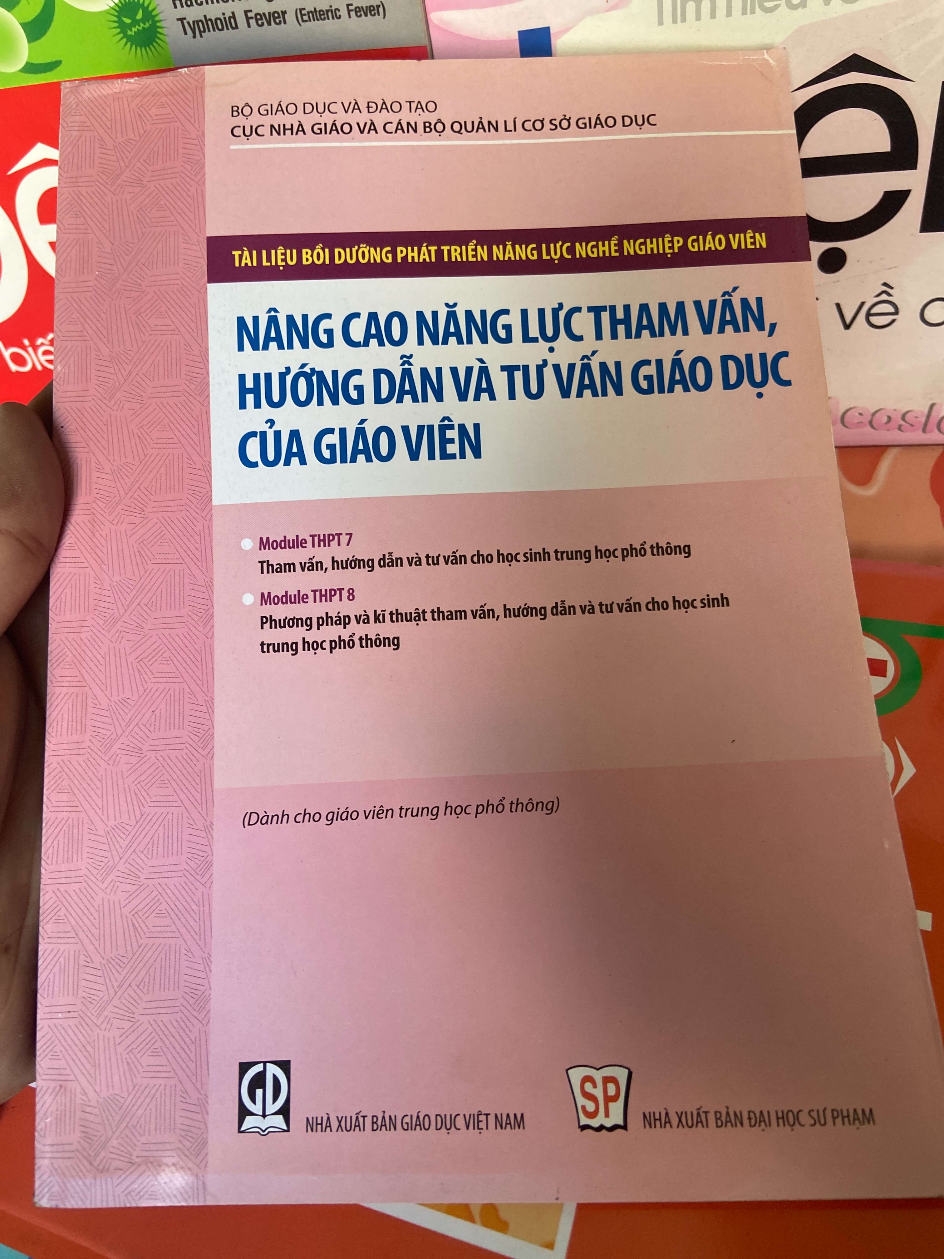 Nâng Cao Năng Lực Tham Vấn, Hướng Dẫn Và Tư Vấn Giáo Dục Của Giáo Viên (Tài Liệu Bồi Dưỡng Phát Triển Năng Lực Nghề Nghiệp Giáo Viên 2013 Tham khảo - luyện thi VAVO-AK1T1