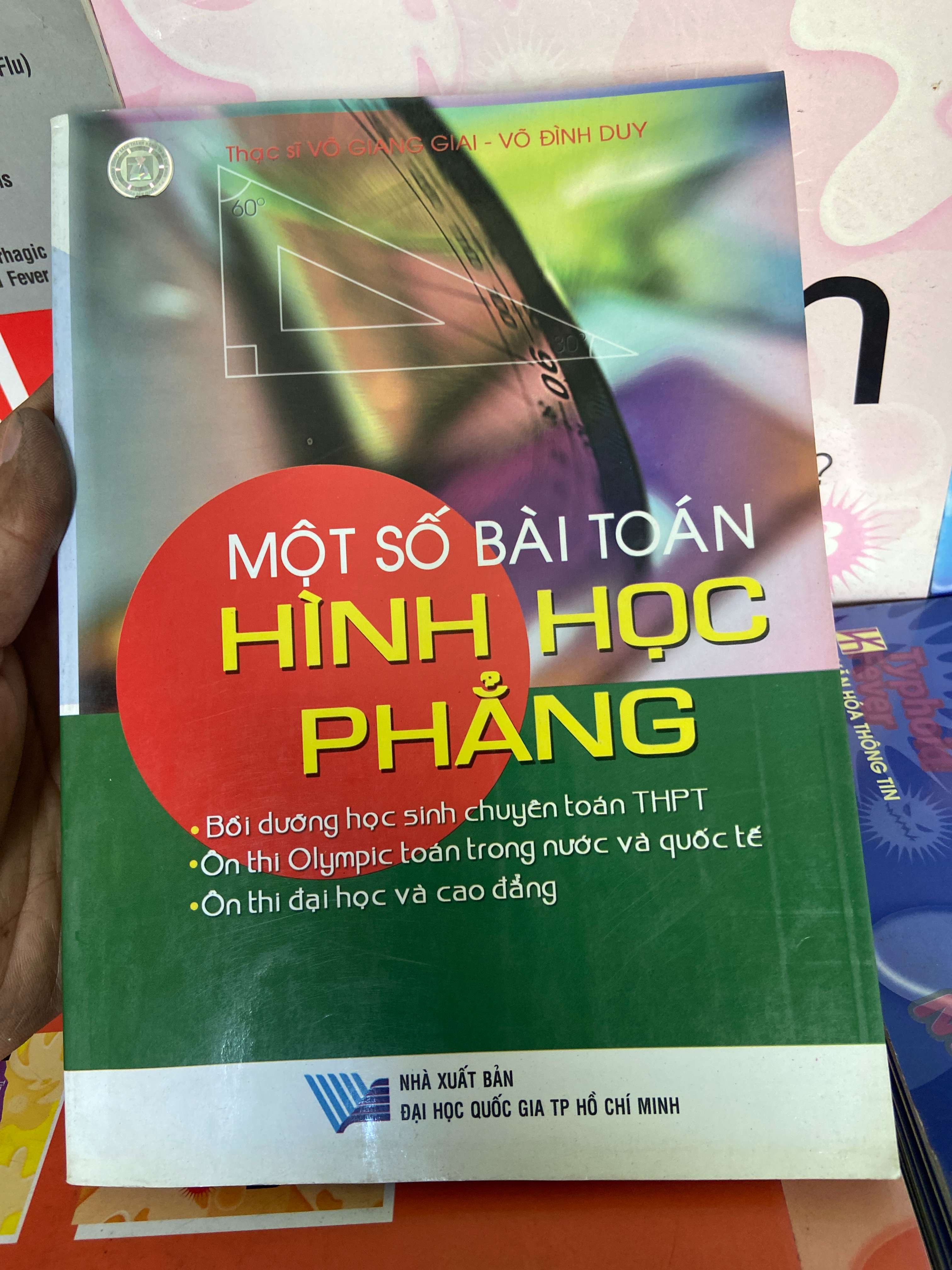 Một Số Bài Toán Hình Học Phẳng - Võ Giang Giai, Võ Đình Huy 2006 Tham khảo - luyện thi VAVO-AK1T1