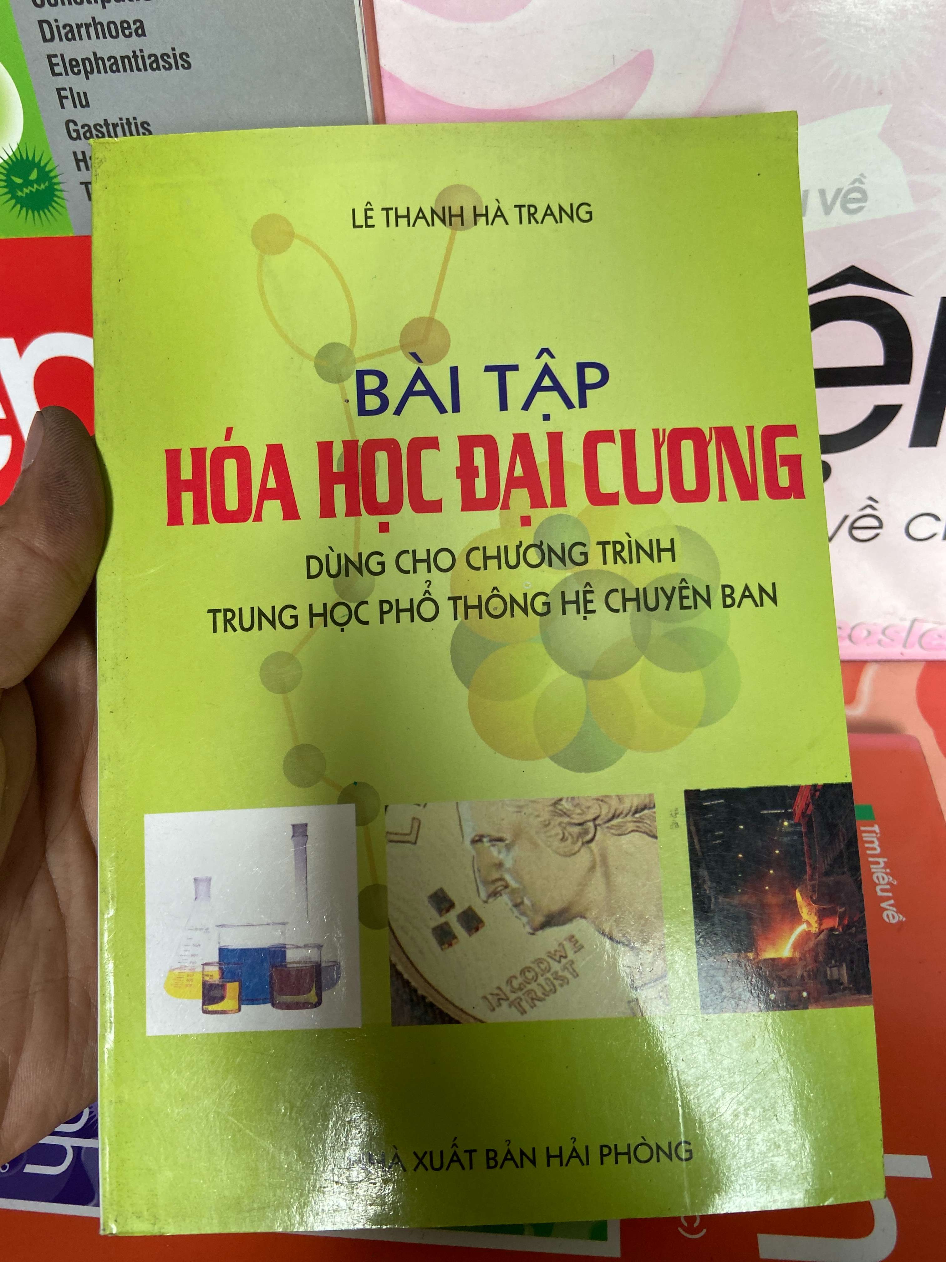 Bài Tập Hóa Học Đại Cương (Dùng Cho Chương Trình Trung Học Phổ Thông Hệ Chuyên Ban) - Lê Thanh Hà Trang 2006 Tham khảo - luyện thi VAVO-AK1T2