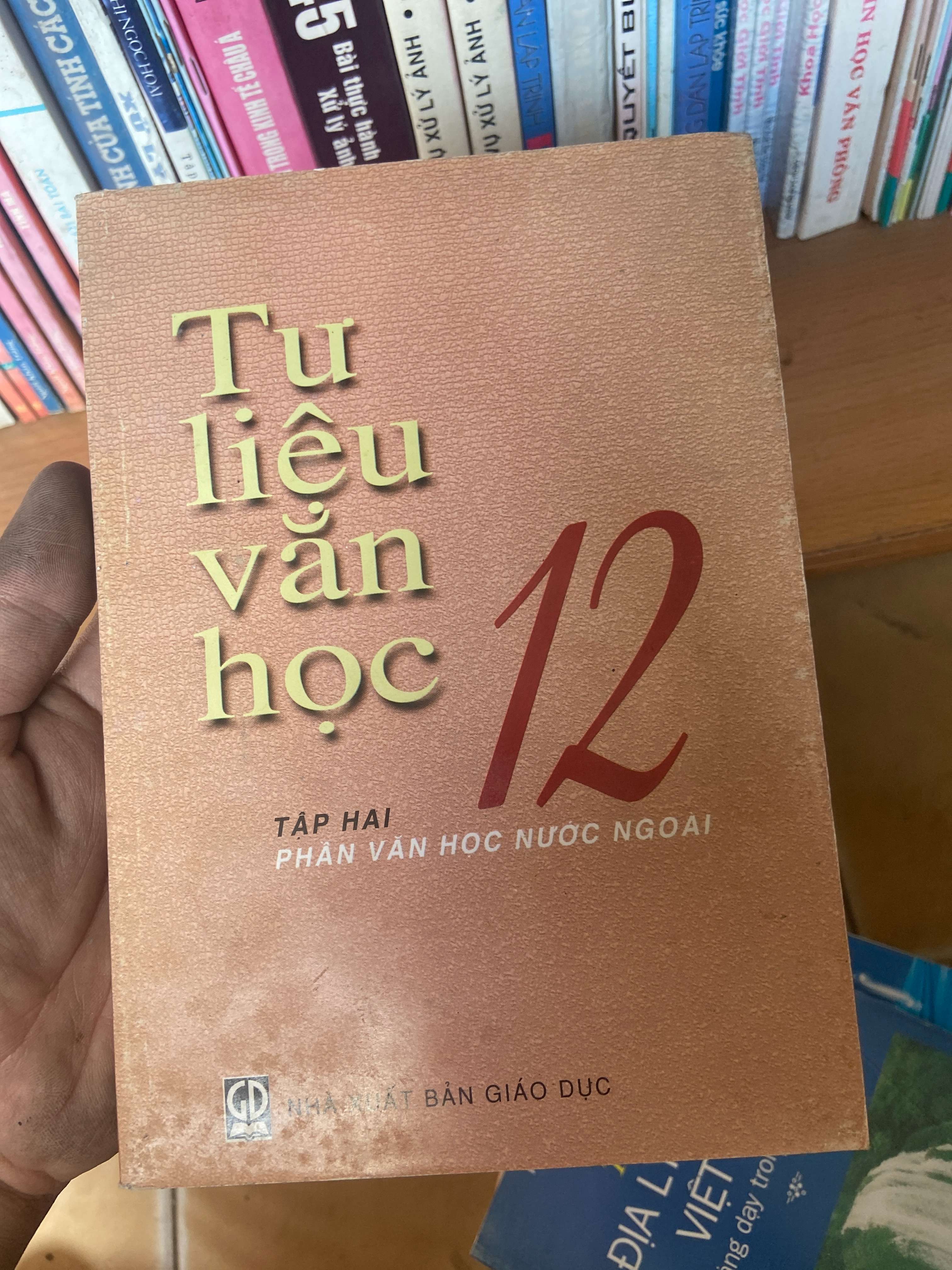 Tư Liệu Văn Học 12 (Tập Hai: Phần Văn Học Nước Ngoài) 2003 Tham khảo - luyện thi VAVO-AK1T3